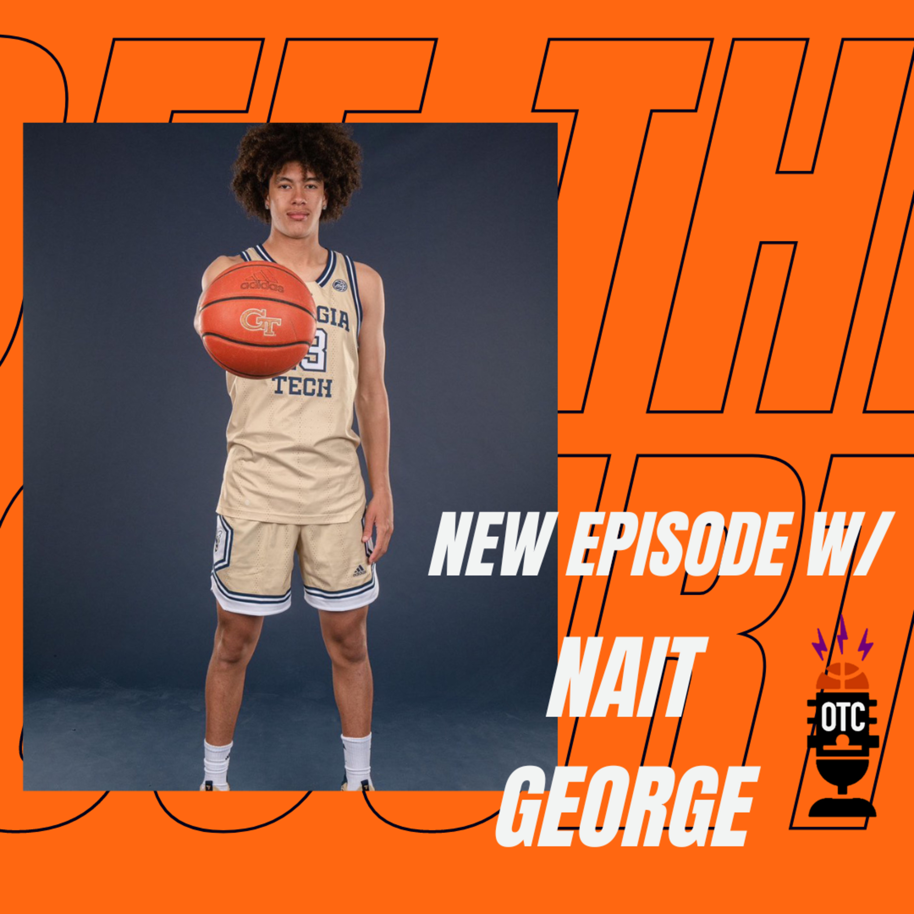 OFF THE COURT EPISODE 9: NAIT GEORGE episode artwork