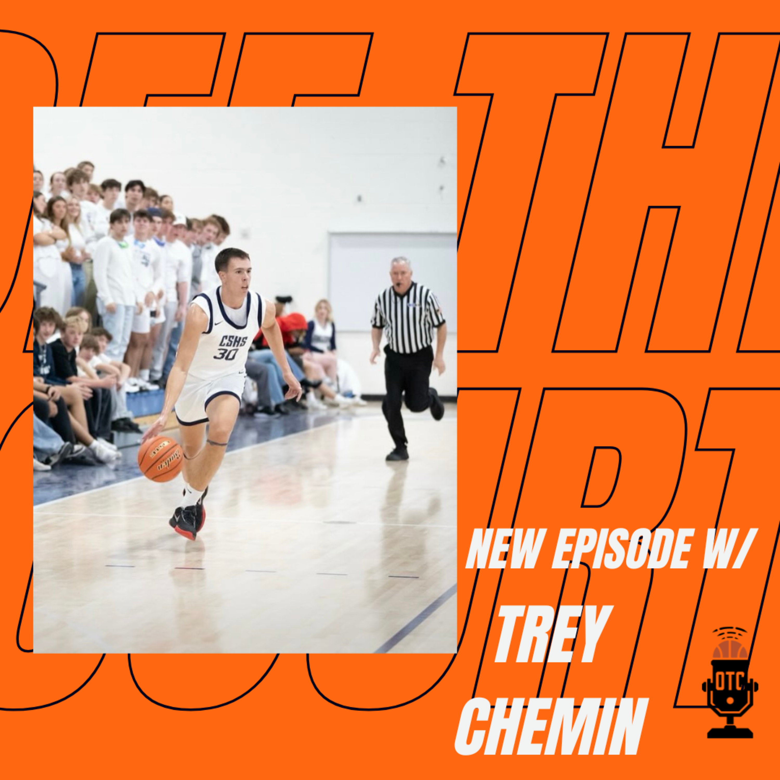 OFF THE COURT EPISODE 17: TREY CHEMIN episode artwork