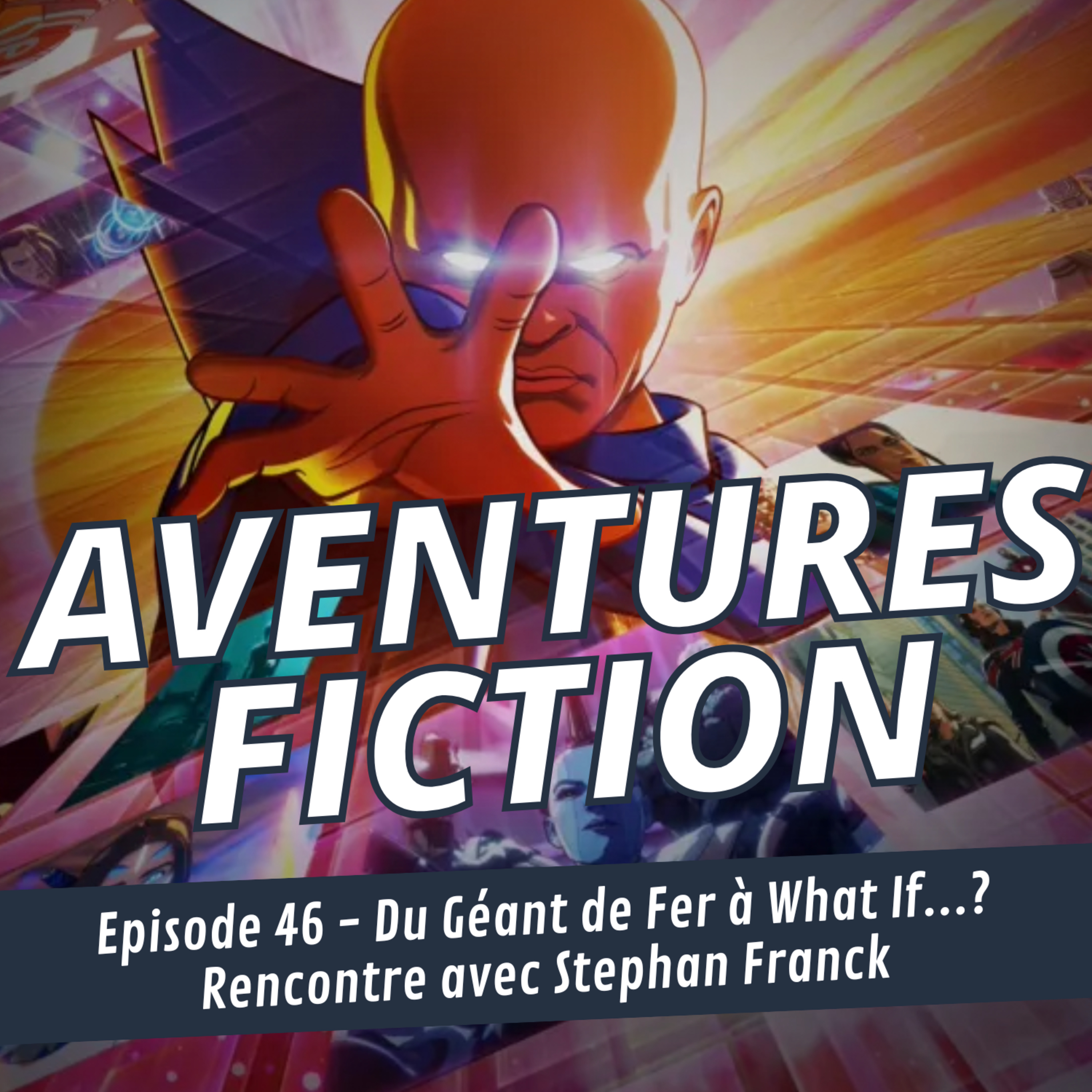 Du Géant de Fer à What If?, rencontre avec Stephan Franck