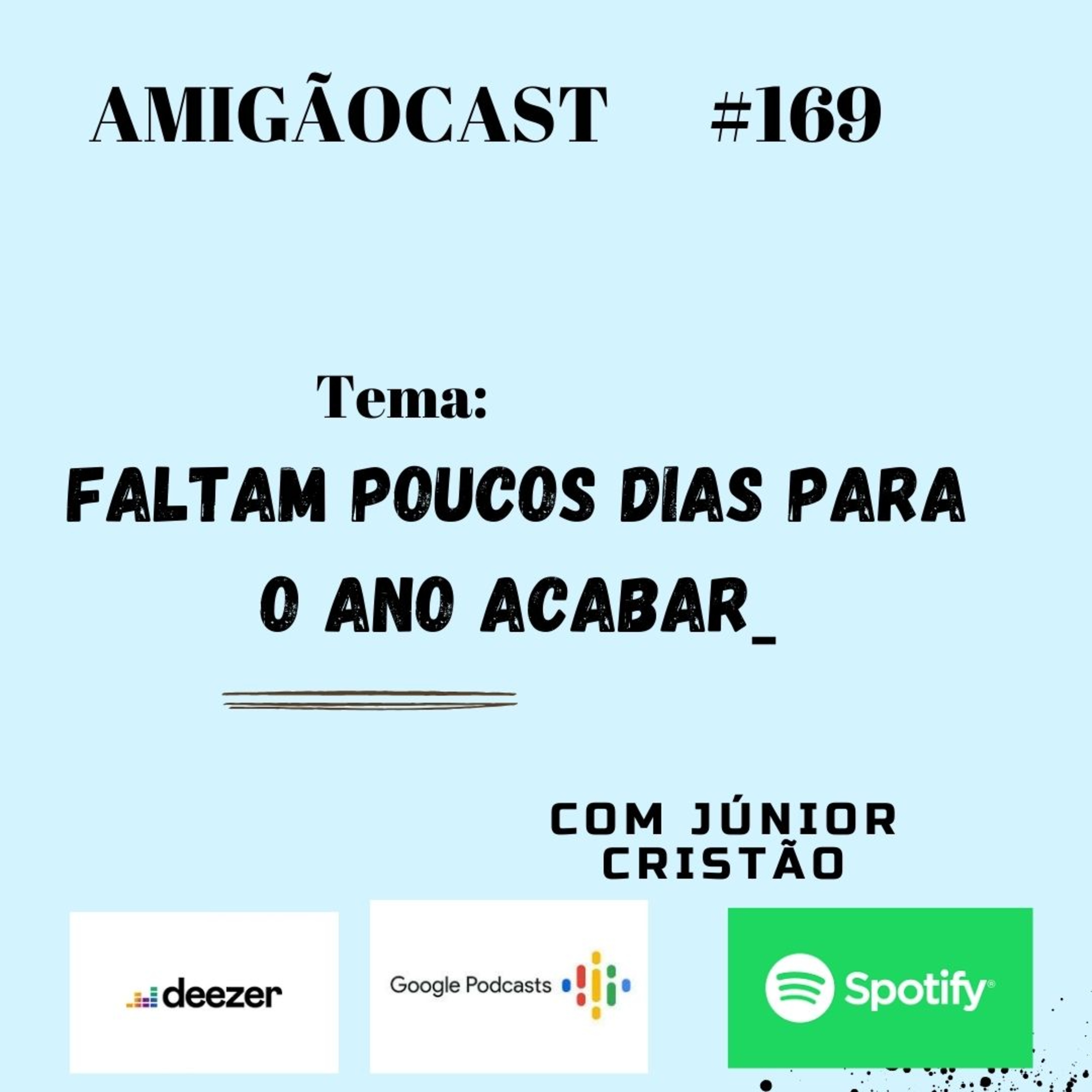 #169-Faltam poucos dias para o ano acabar! episode artwork