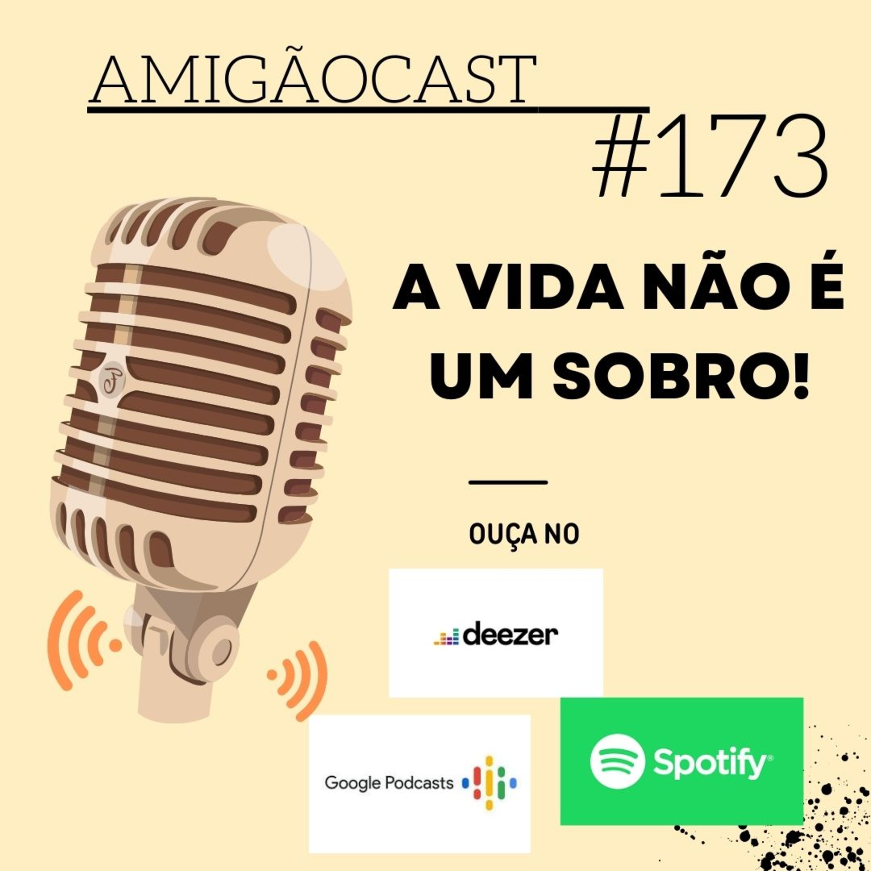 #173 - A vida não é um sobro! episode artwork
