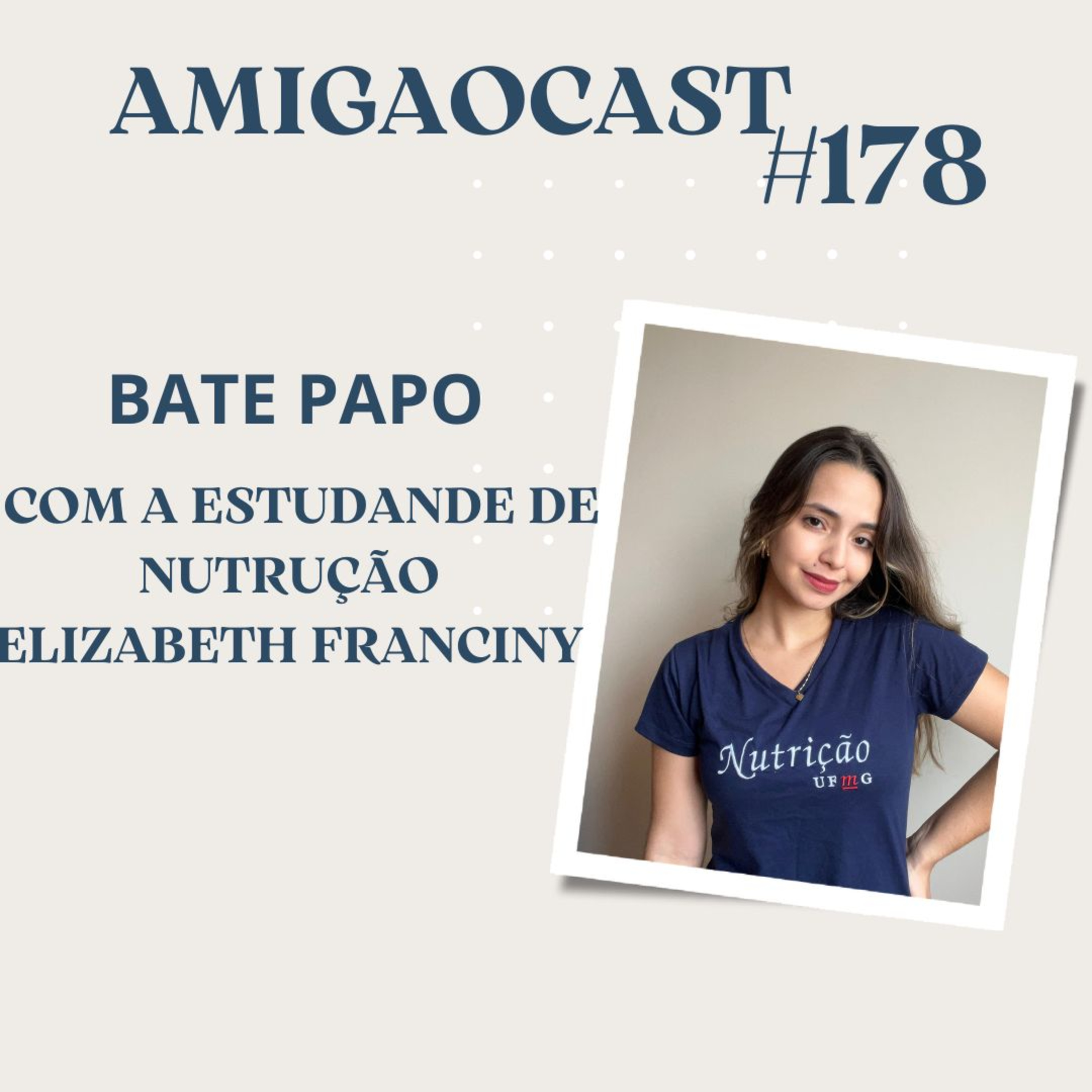 #178- Bate papo com a estudante de nutrição Elizabeth Franciny episode artwork