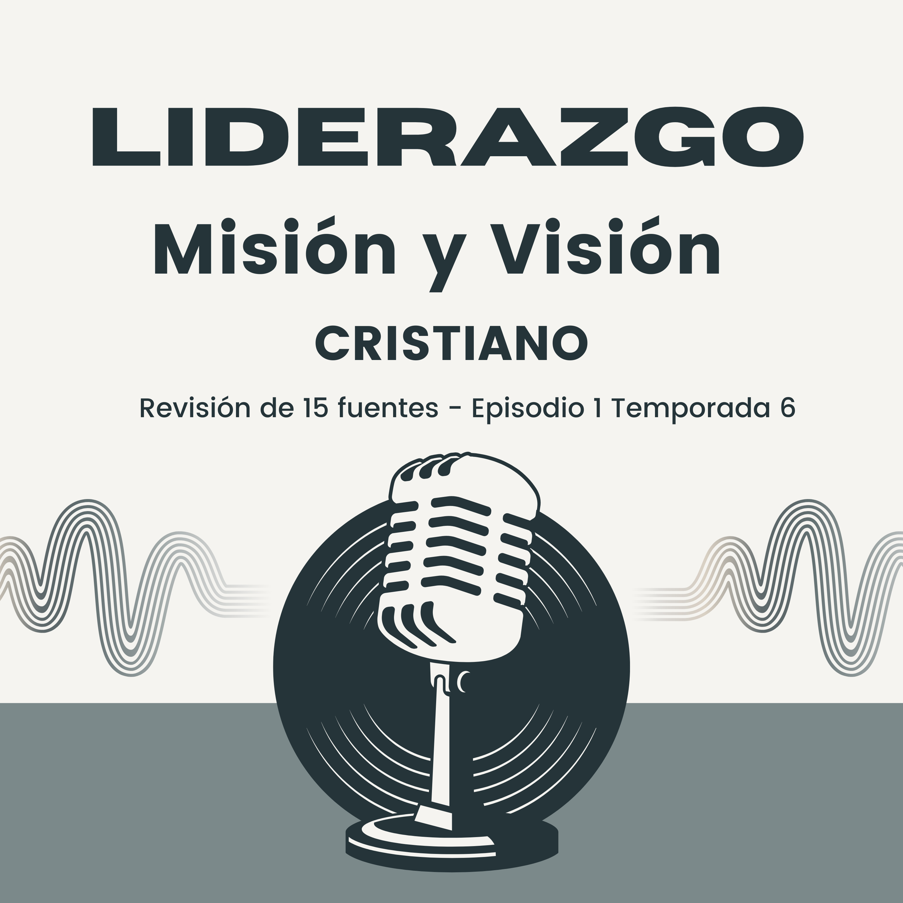 1. Misión y Visión: Construyendo el Futuro de la Iglesia 🌍⛪Temporada 6 Episodio 1 episode artwork