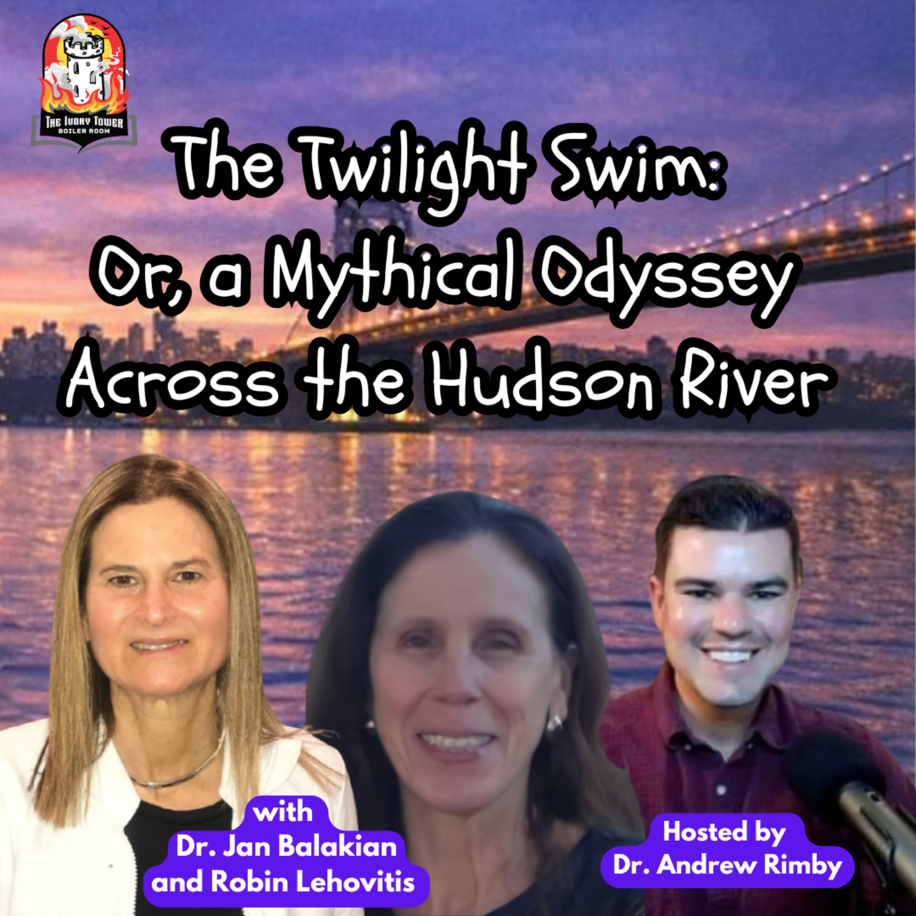 The Twilight Swim: Or, a Mythical Odyssey Across the Hudson River (with Jan Balakian and Robin Lehovitis) episode artwork