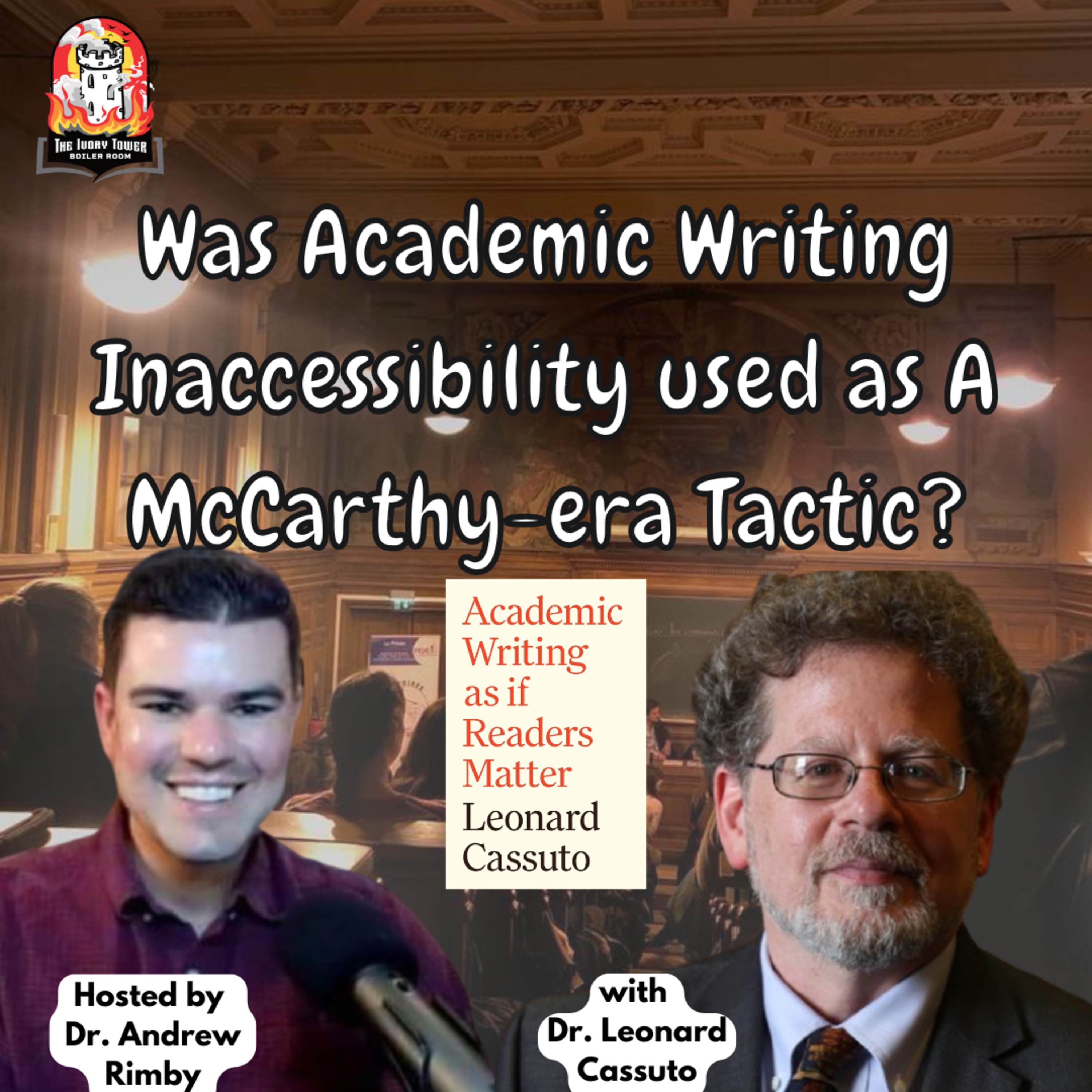 Was Academic Writing Inaccessibility Used as A McCarthy-era Tactic? (with Leonard Cassuto) episode artwork