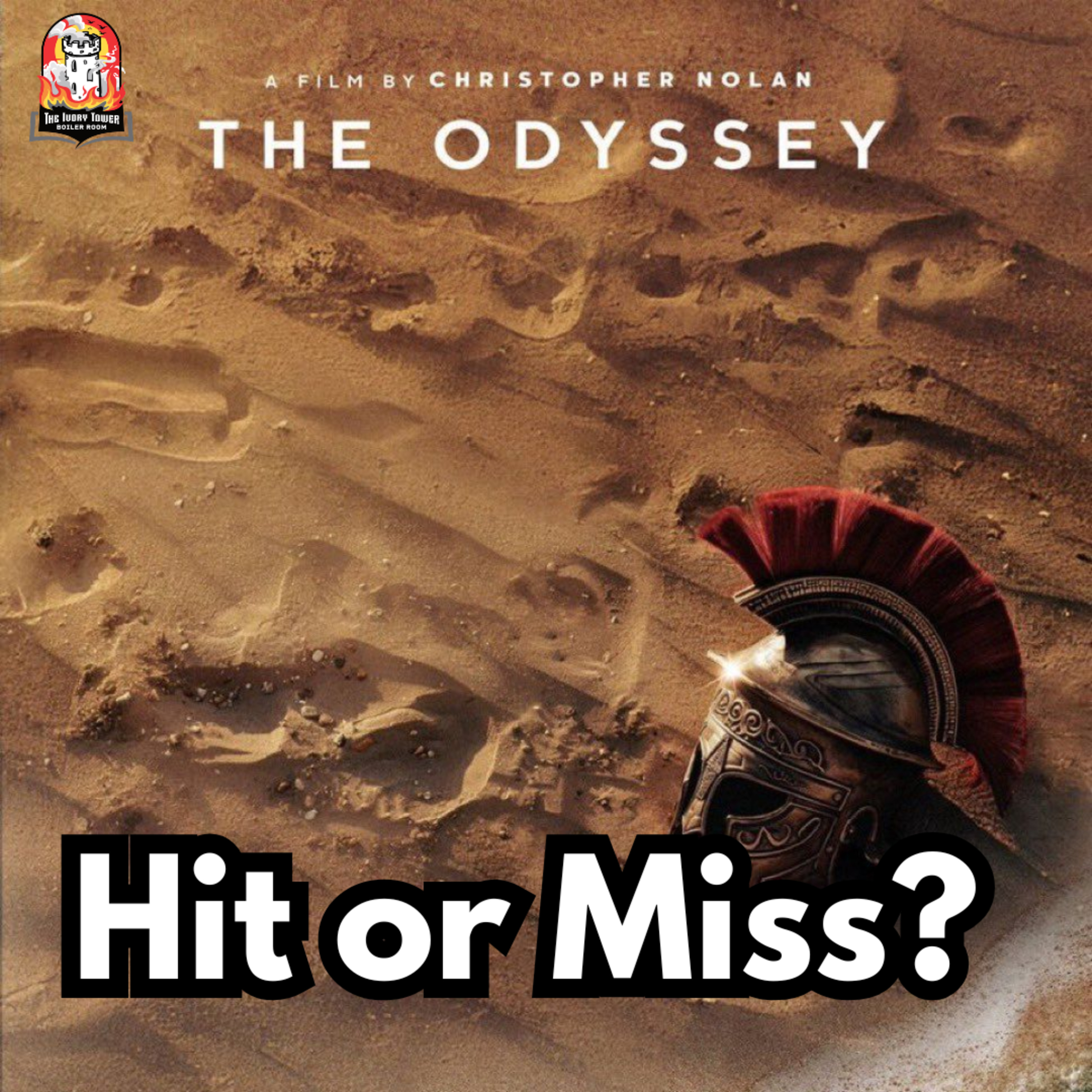 Nolan's The Odyssey...Hit or Miss? episode artwork