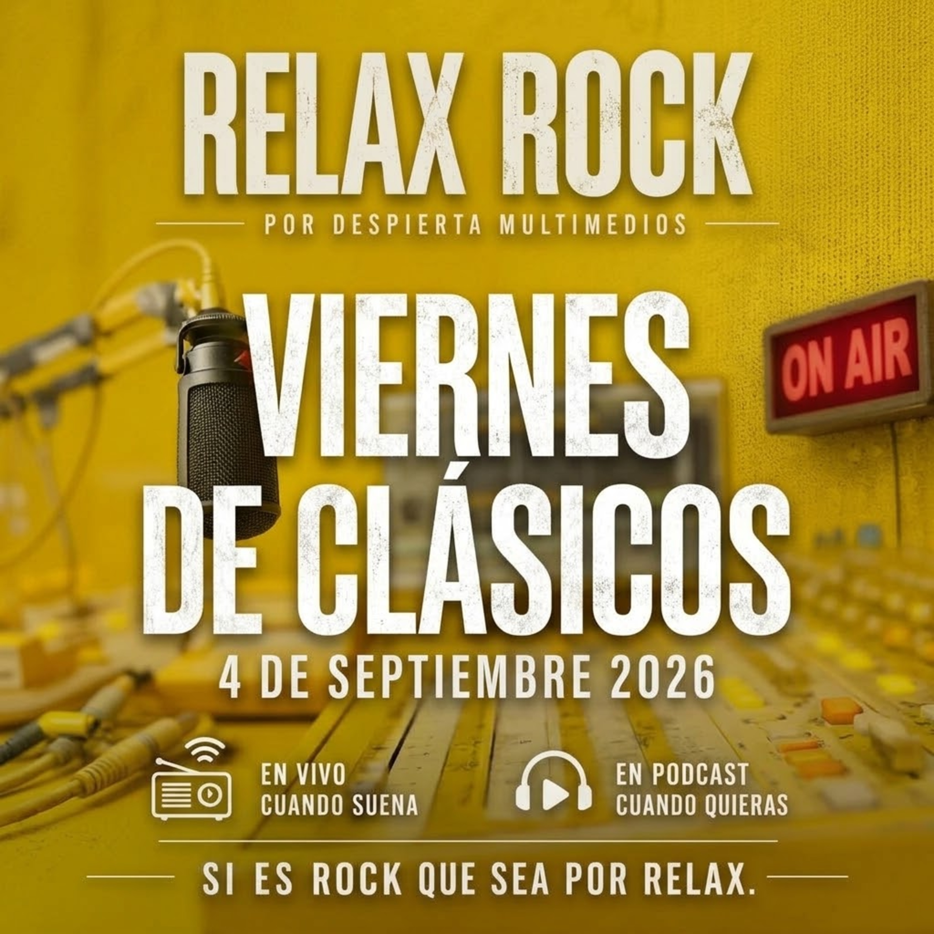 🎙️VIERNES DE CLÁSICOS | 4 SEPTIEMBRE 2026| ARCHIVO | RELAX ROCK episode artwork