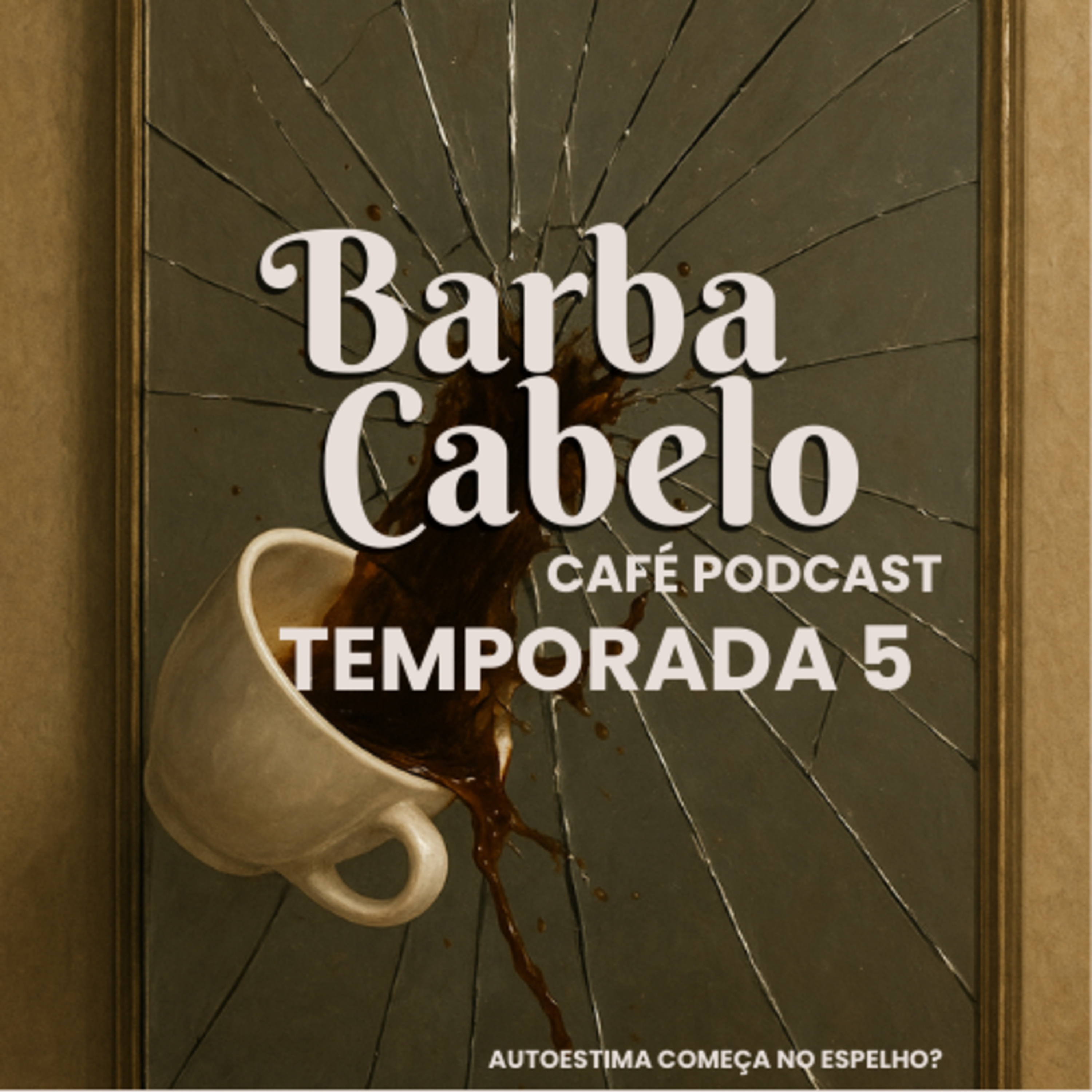 5T EP 01 - Autoestima começa no espelho? episode artwork