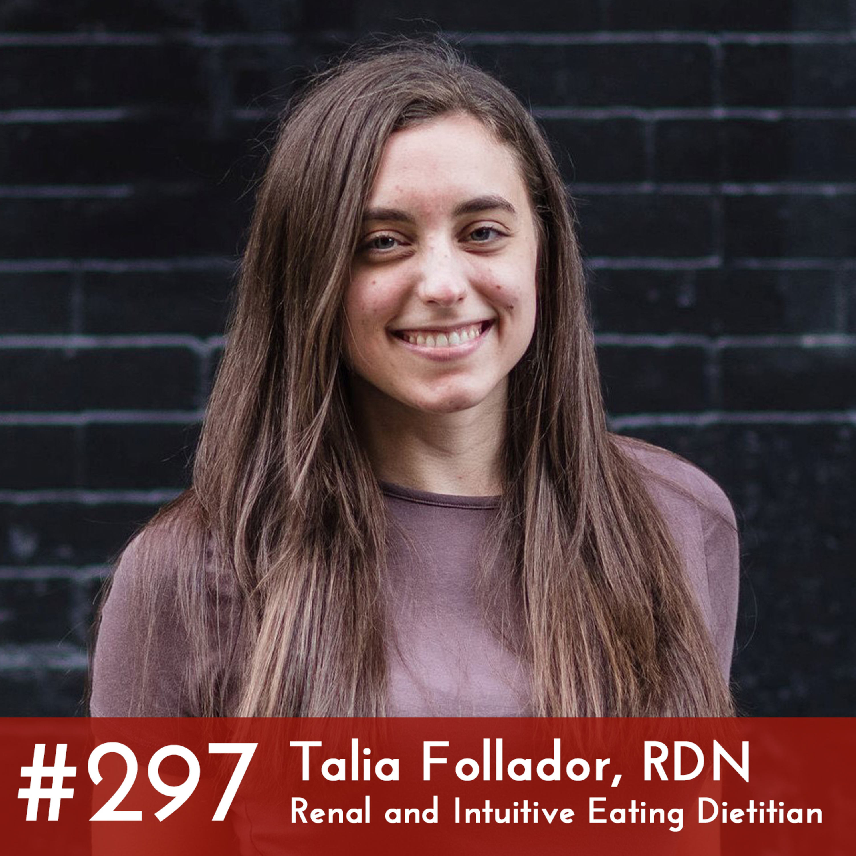 #297 - Talia Follador, RDN