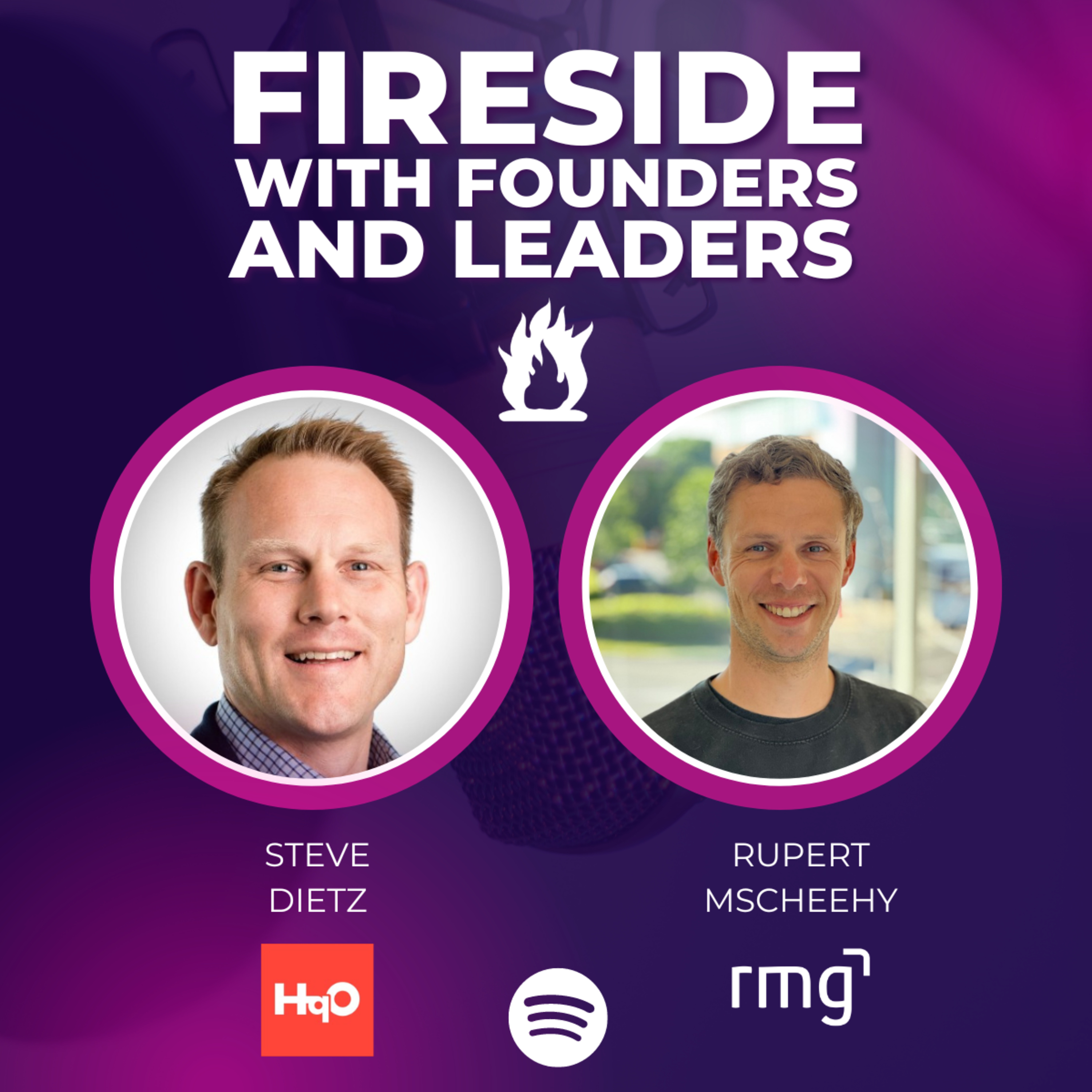Fireside with Founders & Leaders