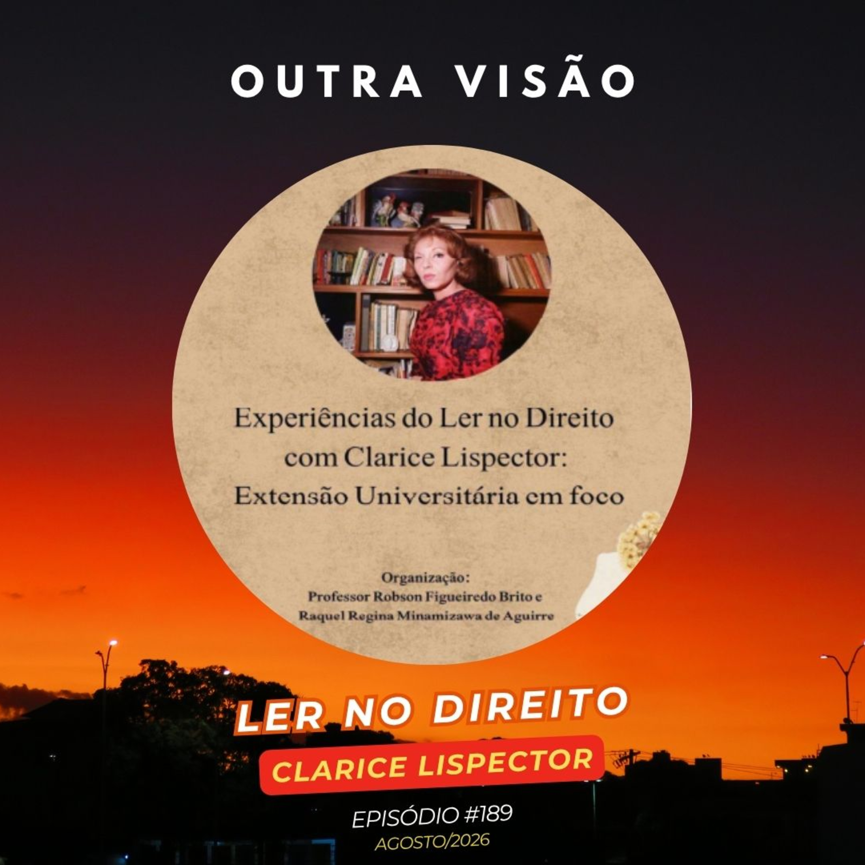  Ler no Direito l Vozes de Macabéa: entre Letras e Justiça I Raquel Aguirre I Prof Robson Brito episode artwork