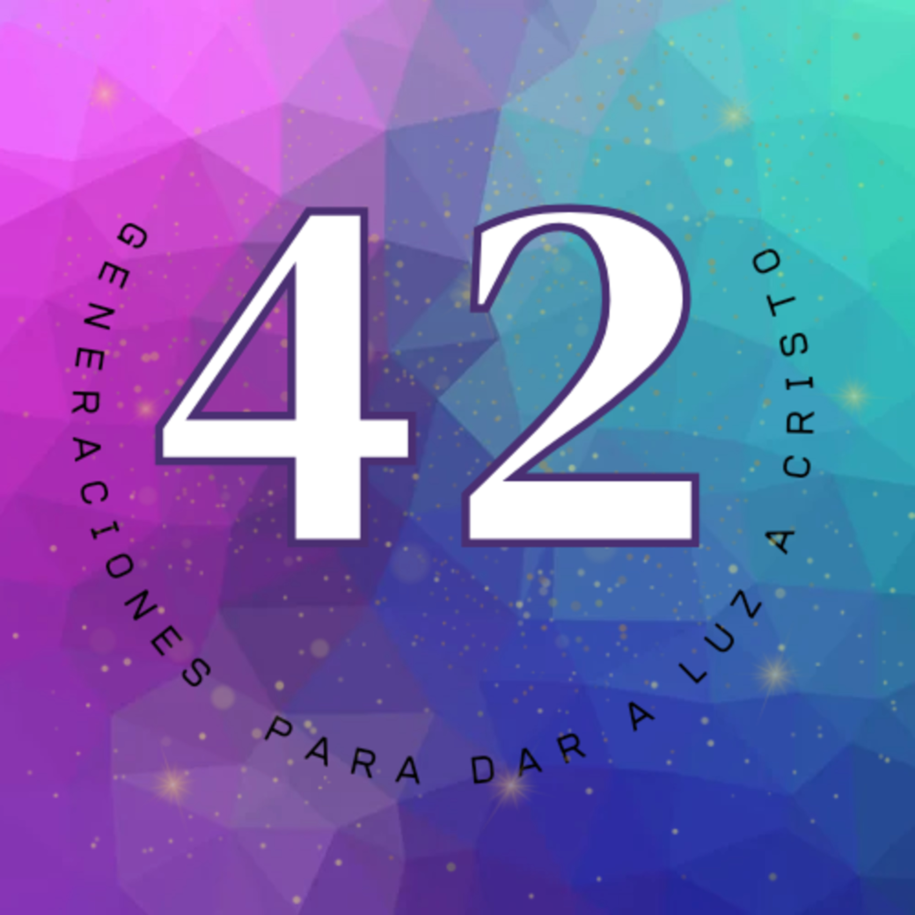 #172 LAS 42 GENERACIONES PARA DAR A LUZ A CRISTO  episode artwork
