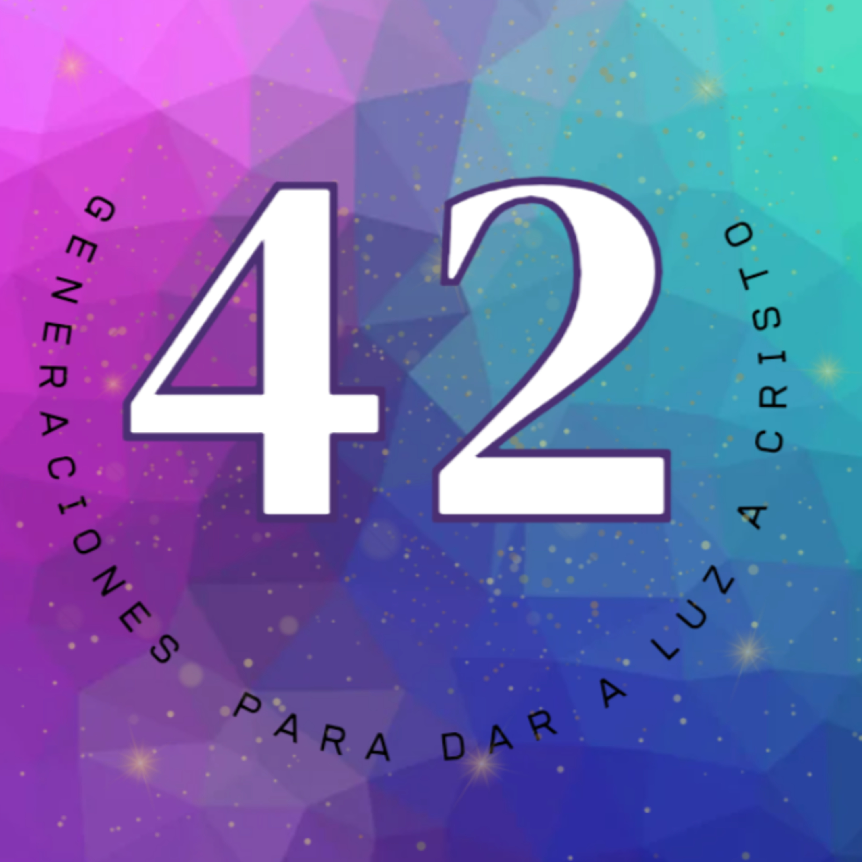 #274 LAS 42 GENERACIONES PARA DAR A LUZ A CRISTO episode artwork