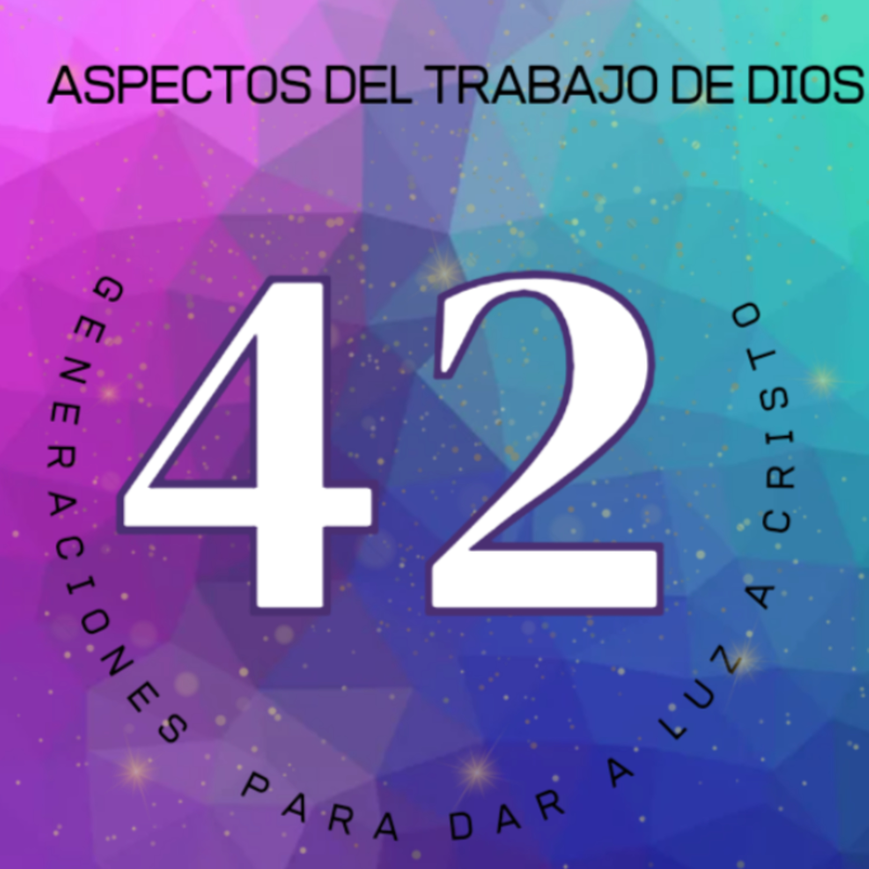 #279 LAS 42 GENERACIONES PARA DAR A LUZ A CRISTO  episode artwork