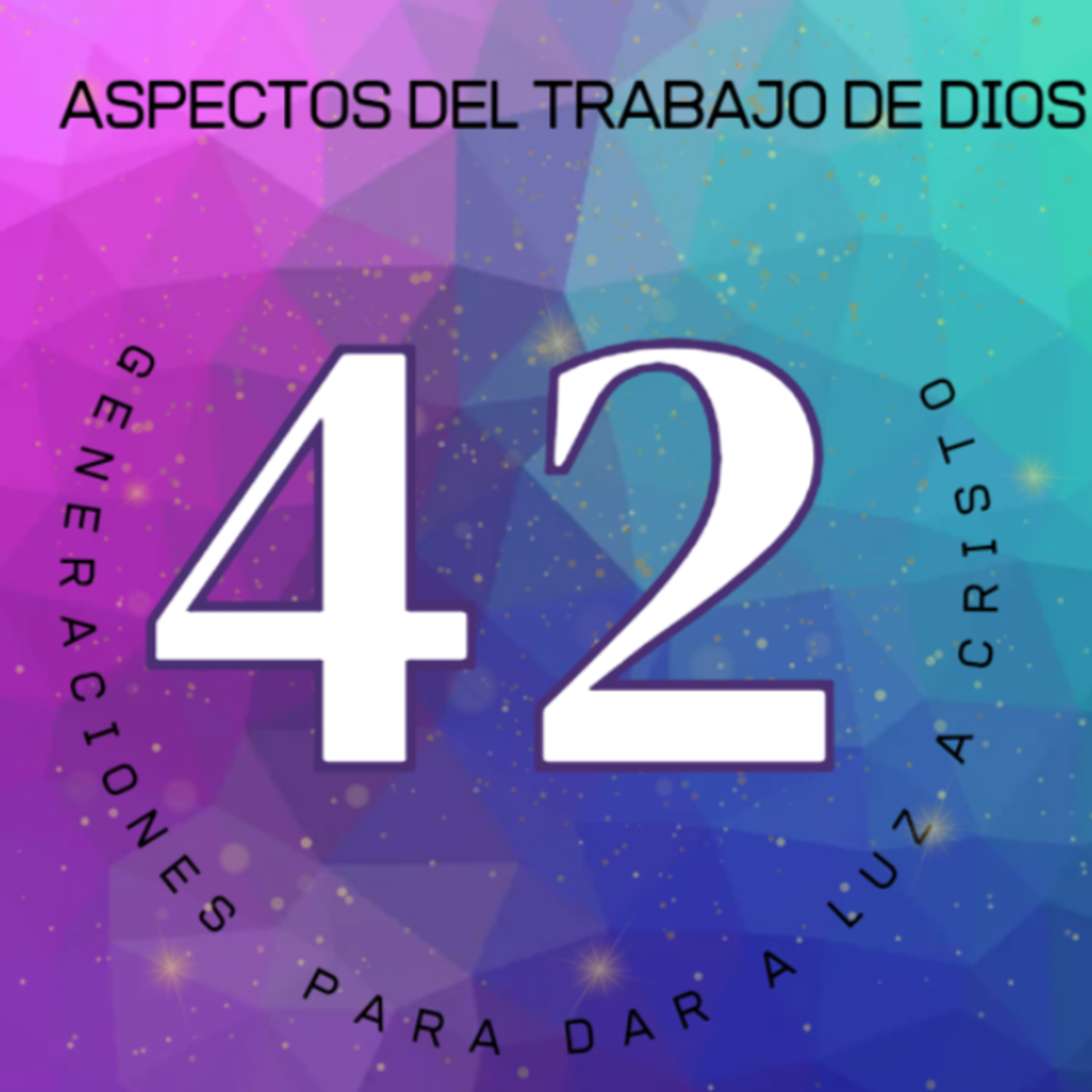 #303 LAS 42 GENERACIONES PARA DAR A LUZ A CRISTO episode artwork