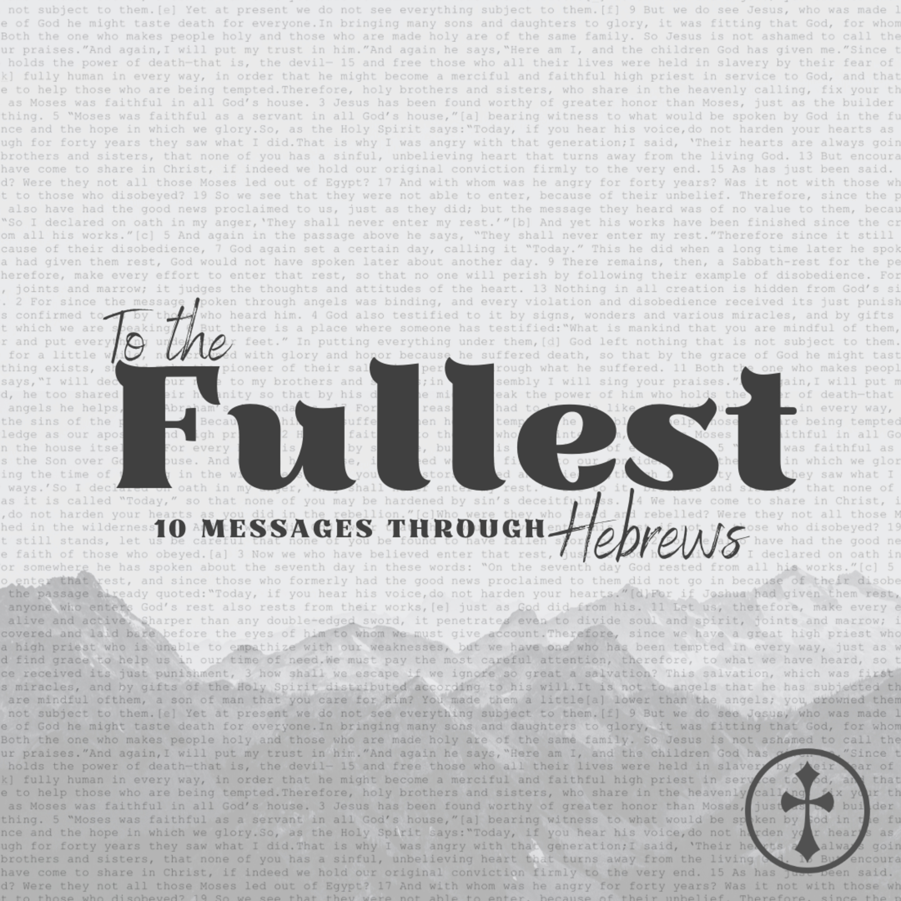 Part 10 | To The Fullest — Lee Mason // November 26, 2023