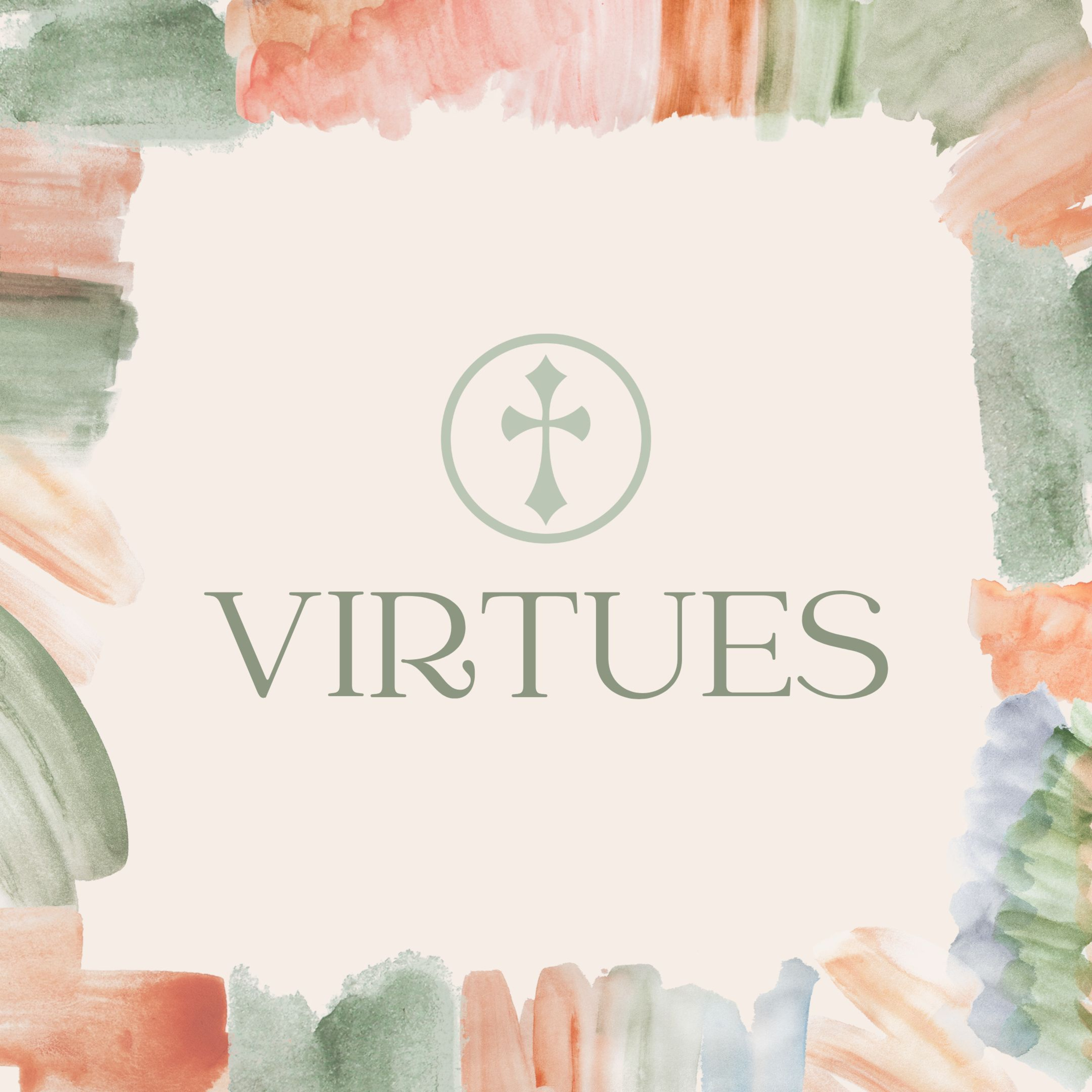 Virtues | Part 3 — Lee Mason // November 24, 2024