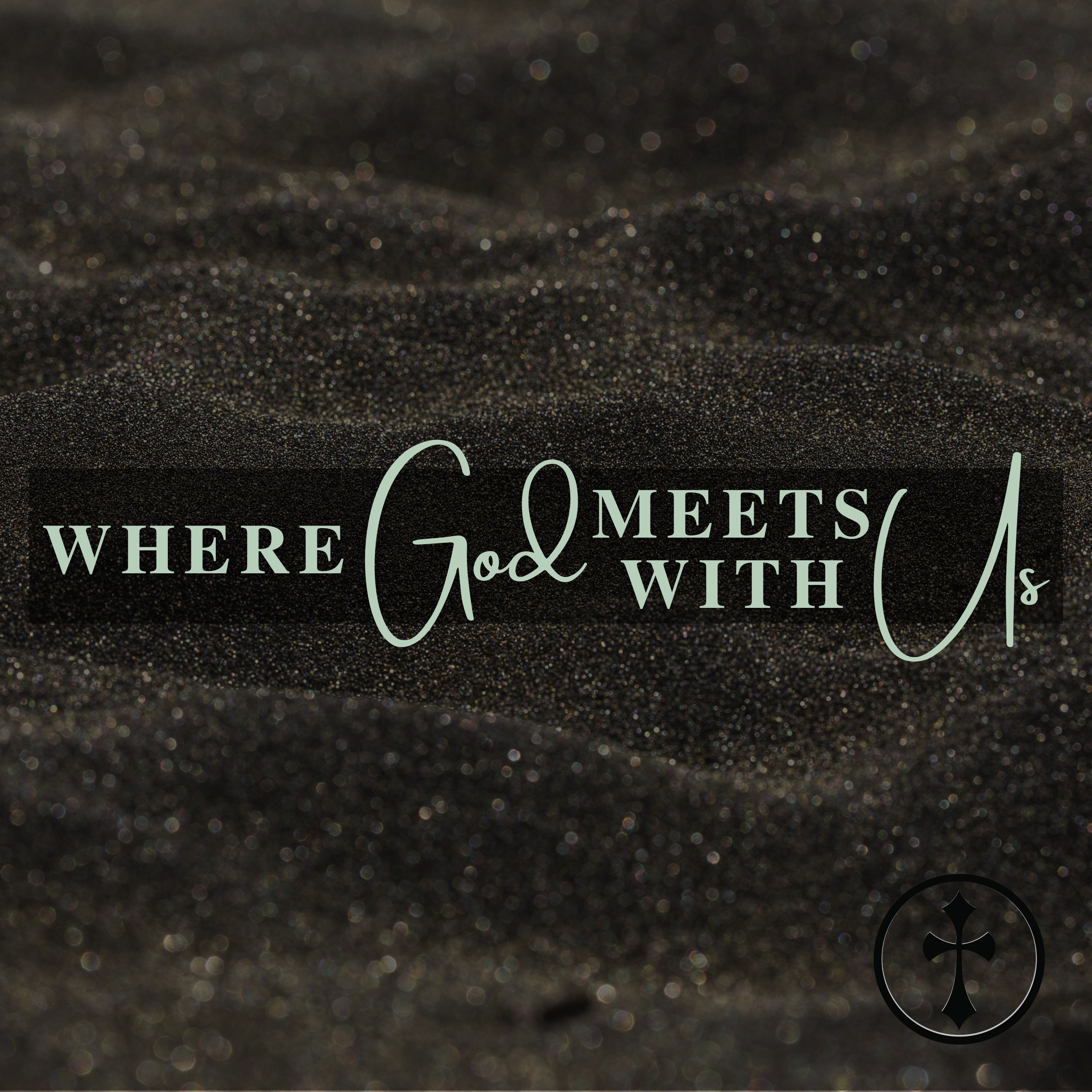 Where God Meets With Us | Part 1 — Lee Mason // November 16, 2025