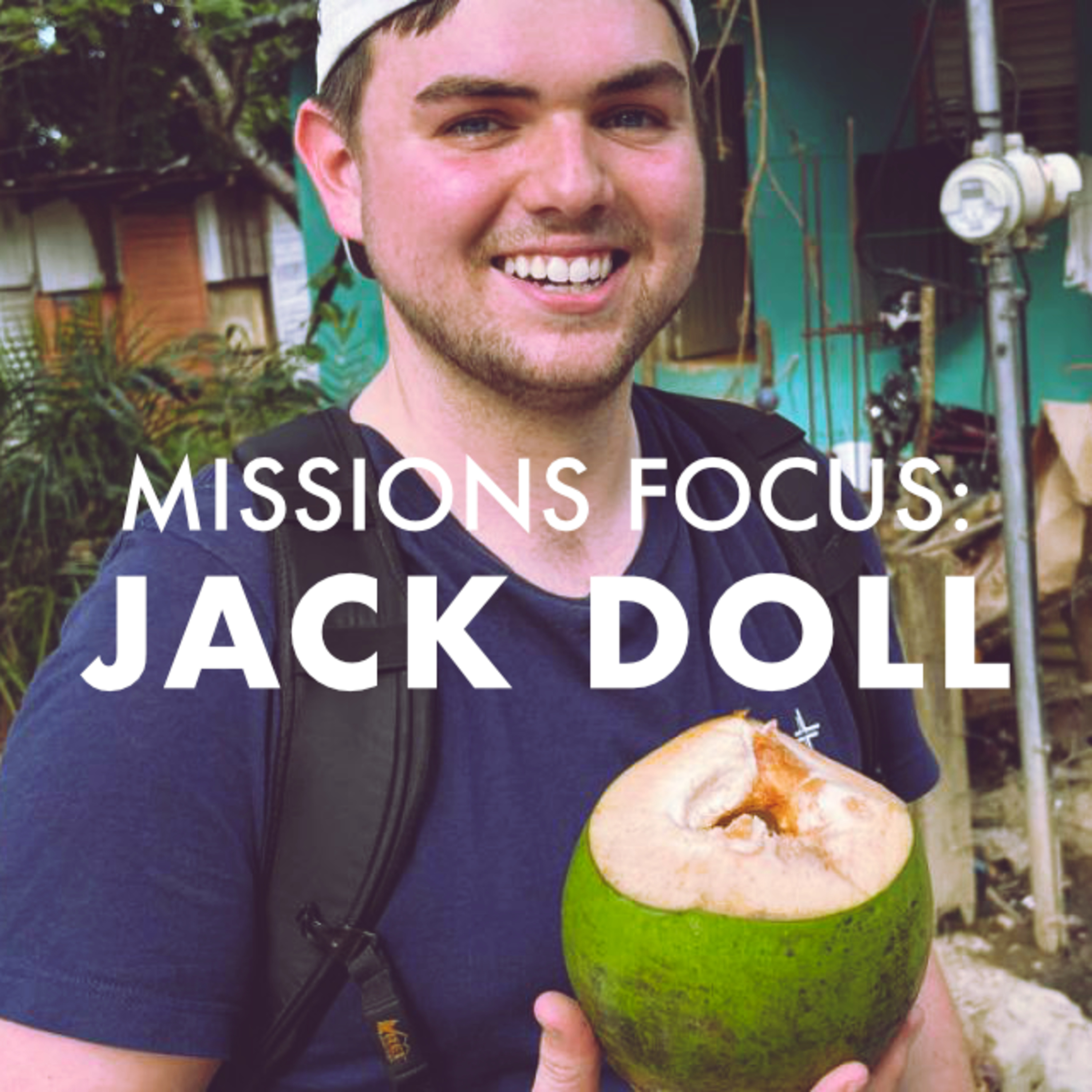 Missions Focus: Jack Doll prepares for a future on the Georgia Tech campus episode artwork