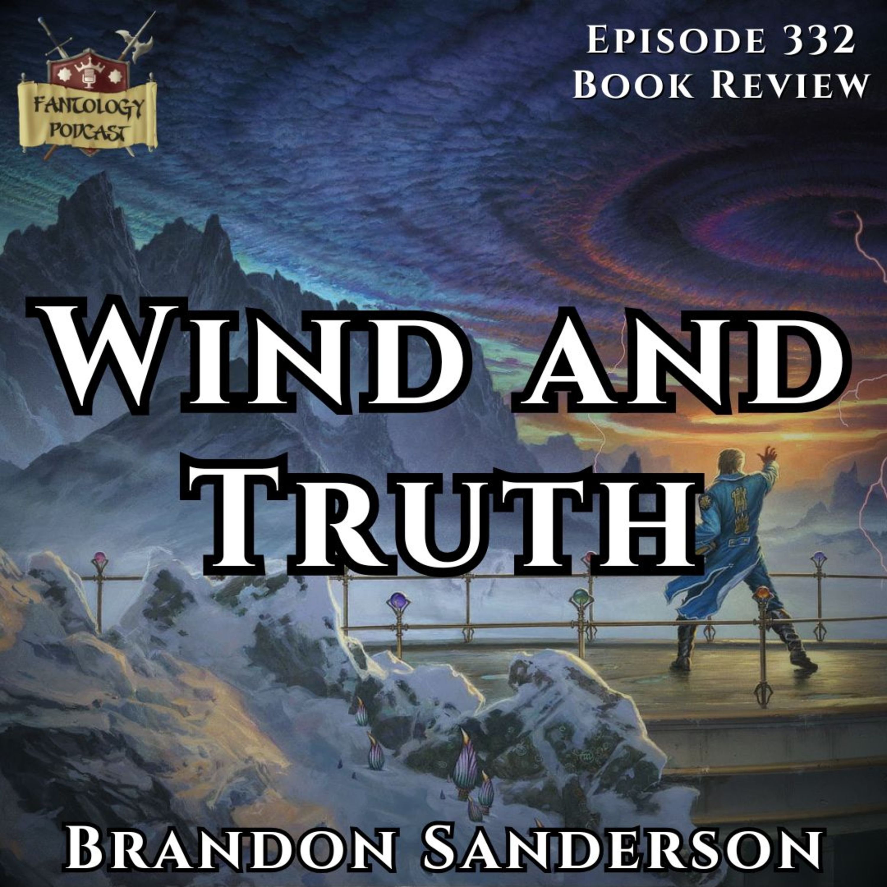 #332 Wind and Truth by Brandon Sanderson | Full Review Part 1 episode artwork