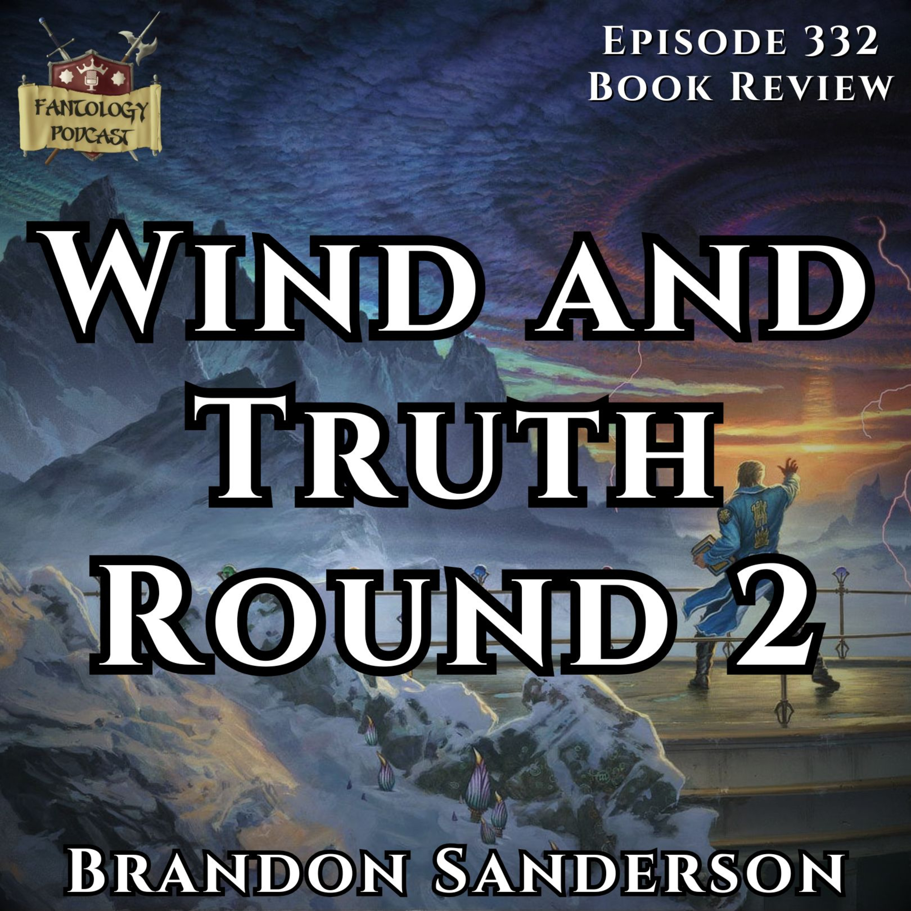 #333 Wind and Truth by Brandon Sanderson | Full Review Part 2 episode artwork