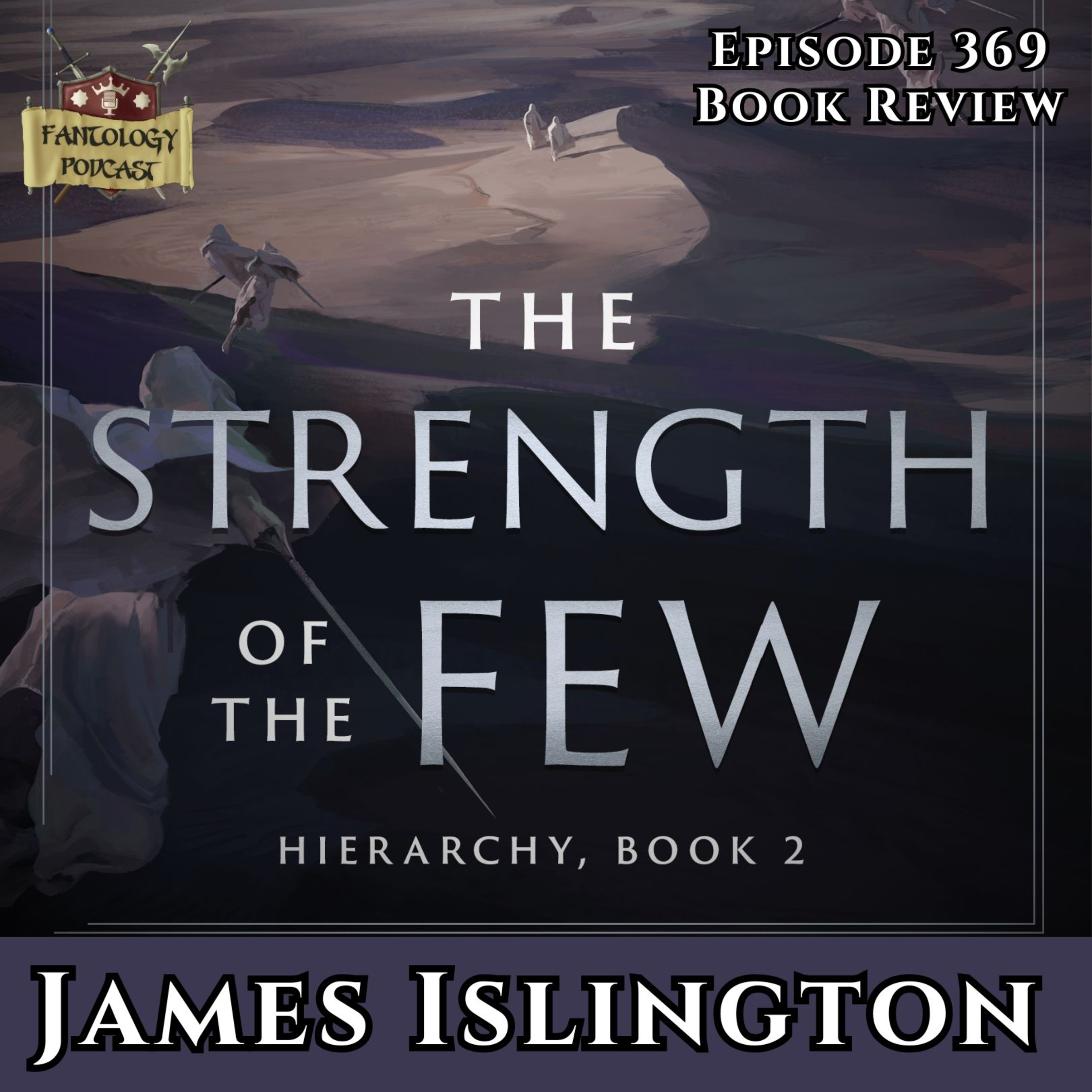 #369 The Strength of the Few by James Islington NO SPOILERS episode artwork