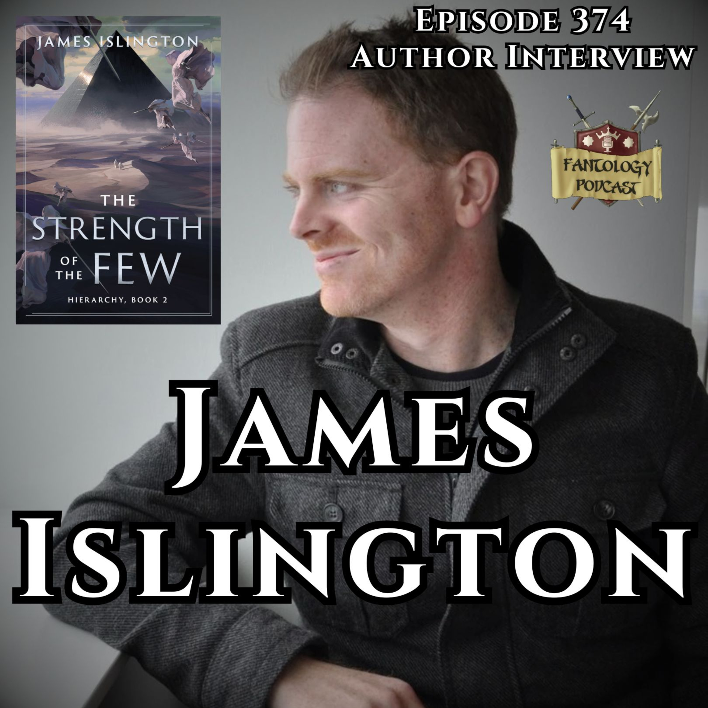 #374 James Islington introduces The Strength of the Few. No Spoilers! episode artwork