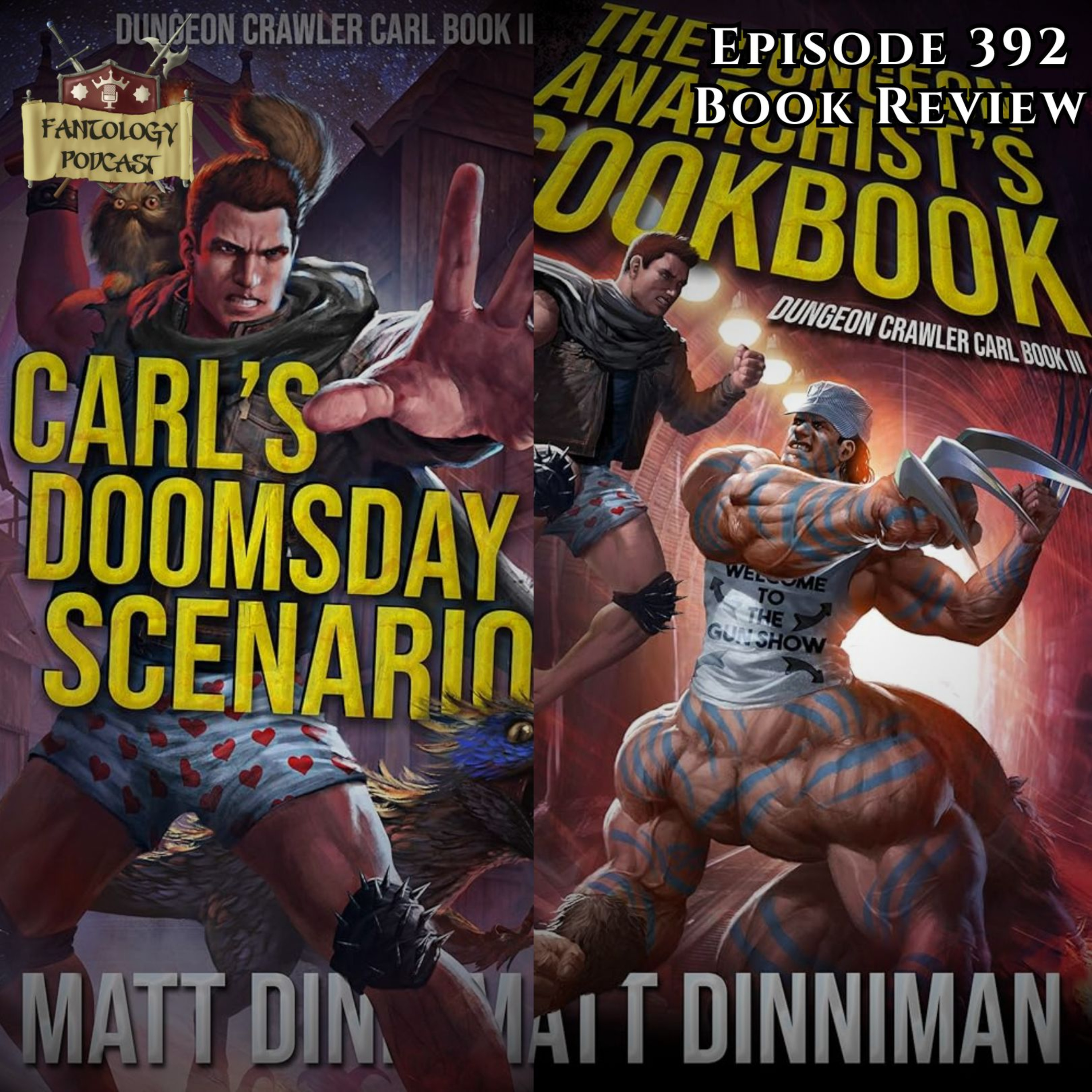 #392 Carl's Doomsday Scenario & The Dungeon Anarchist's Cookbook by Matt Dinniman episode artwork