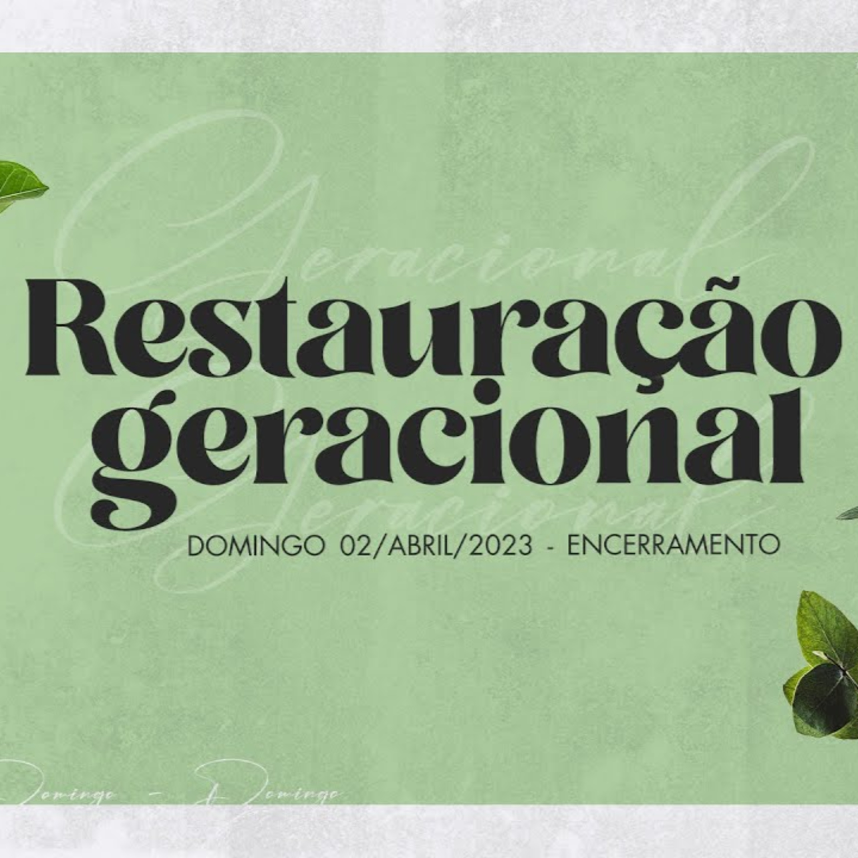 Restauração geracional | Palavra de Vida e Fé