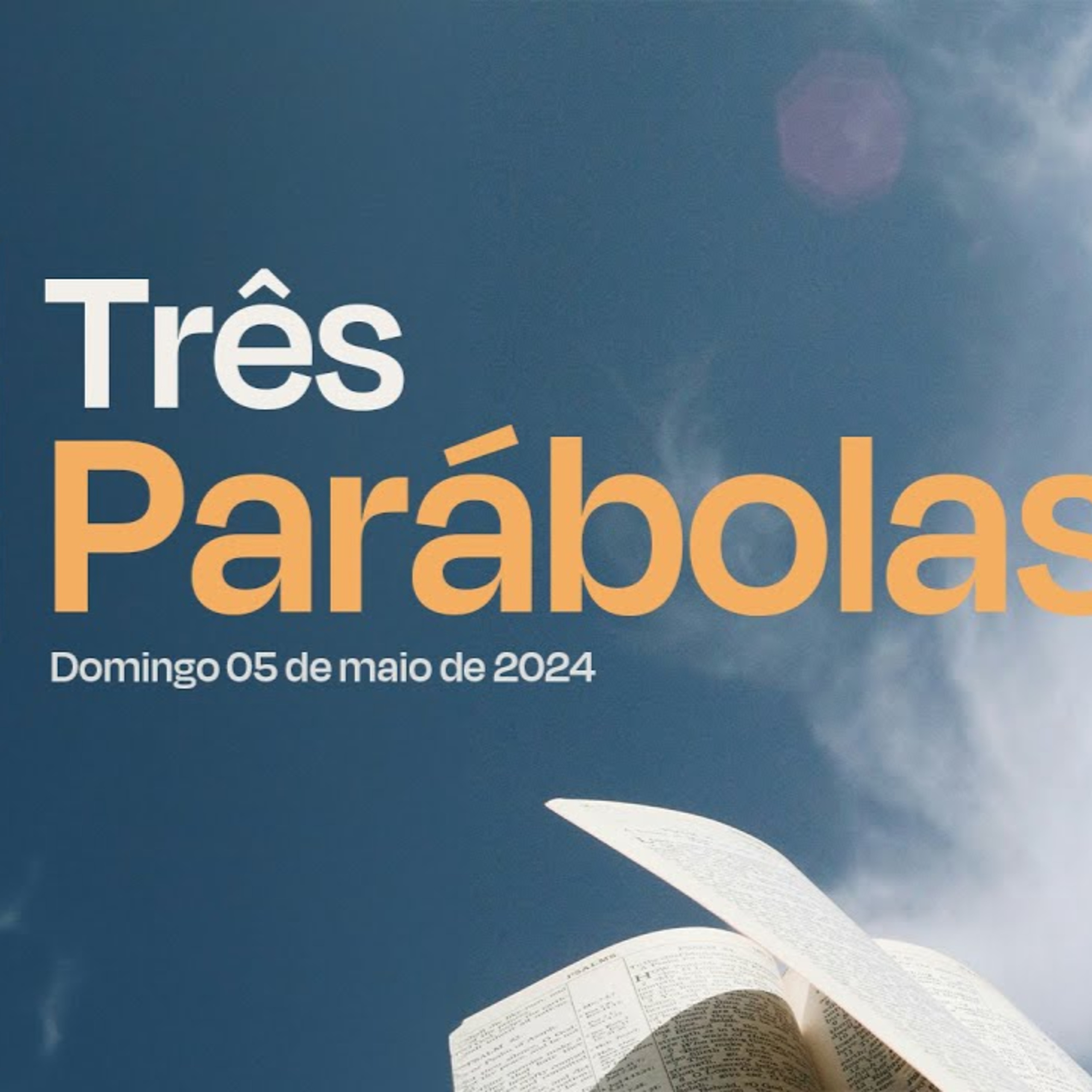 Três Parábolas | Palavra de Vida e Fé