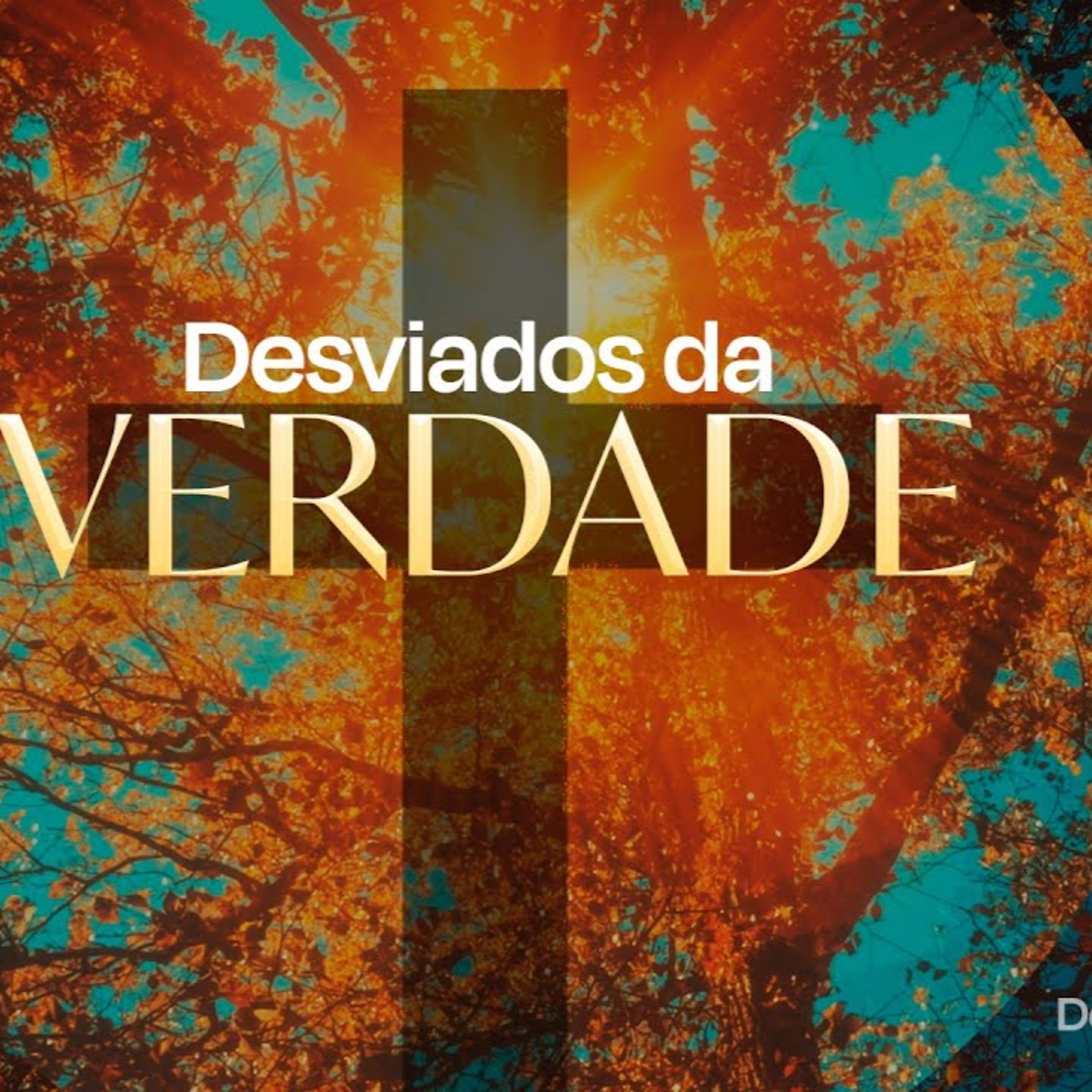 Desviados da verdade | Palavra de Vida e Fé