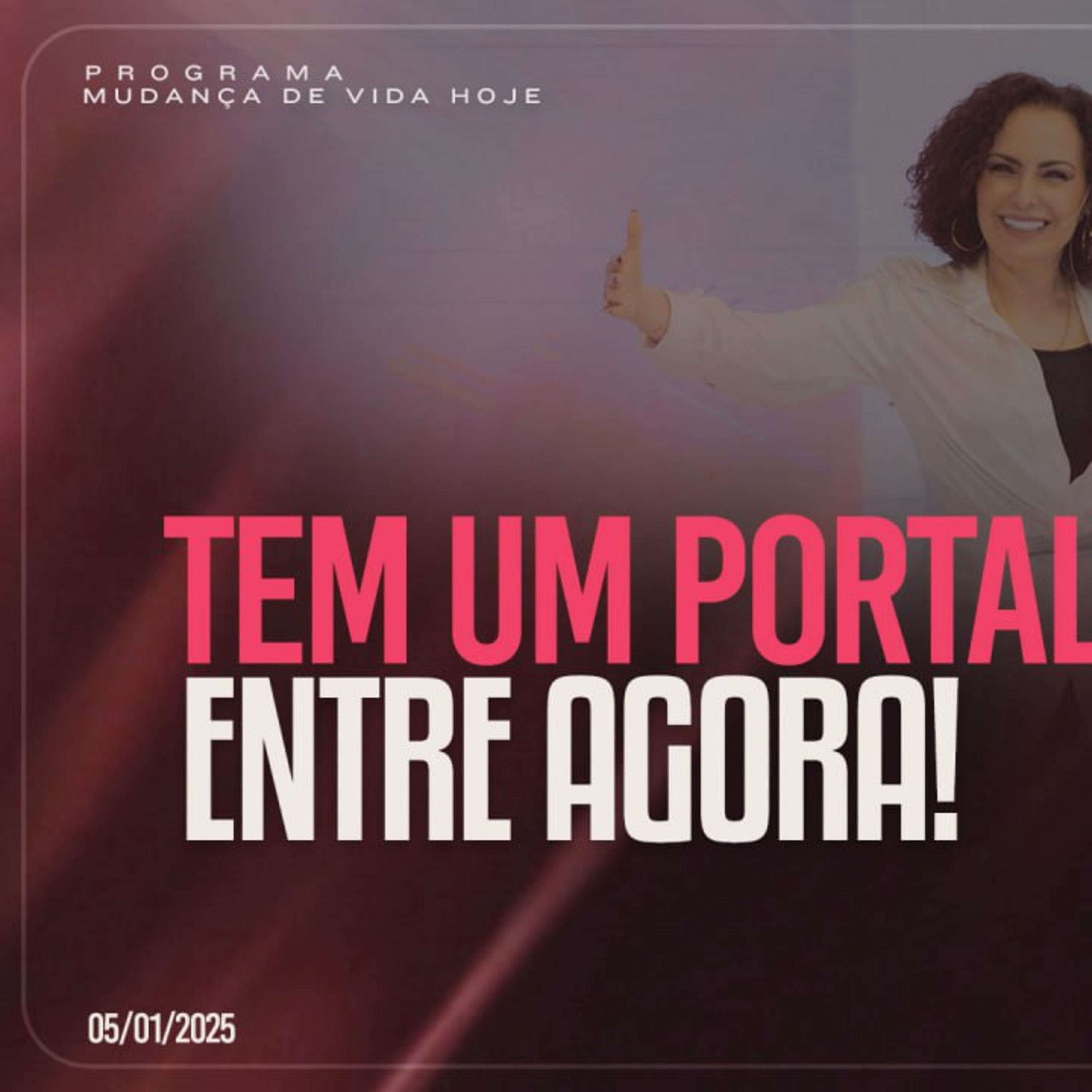 Tem um portal aberto, entre agora! | Mudança de Vida Hoje episode artwork
