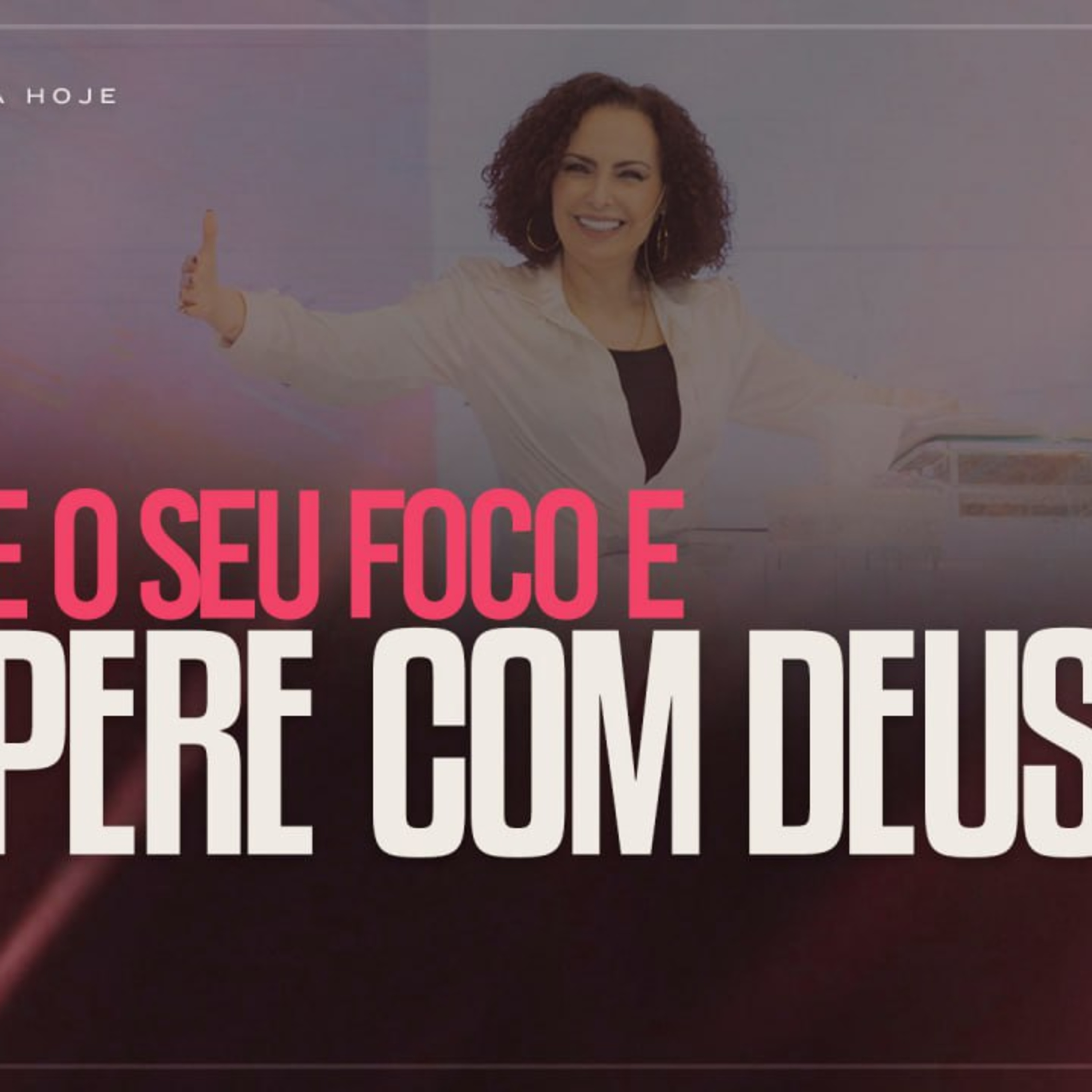 Alinhe o seu foco e coopere com Deus | Mudança de Vida Hoje episode artwork