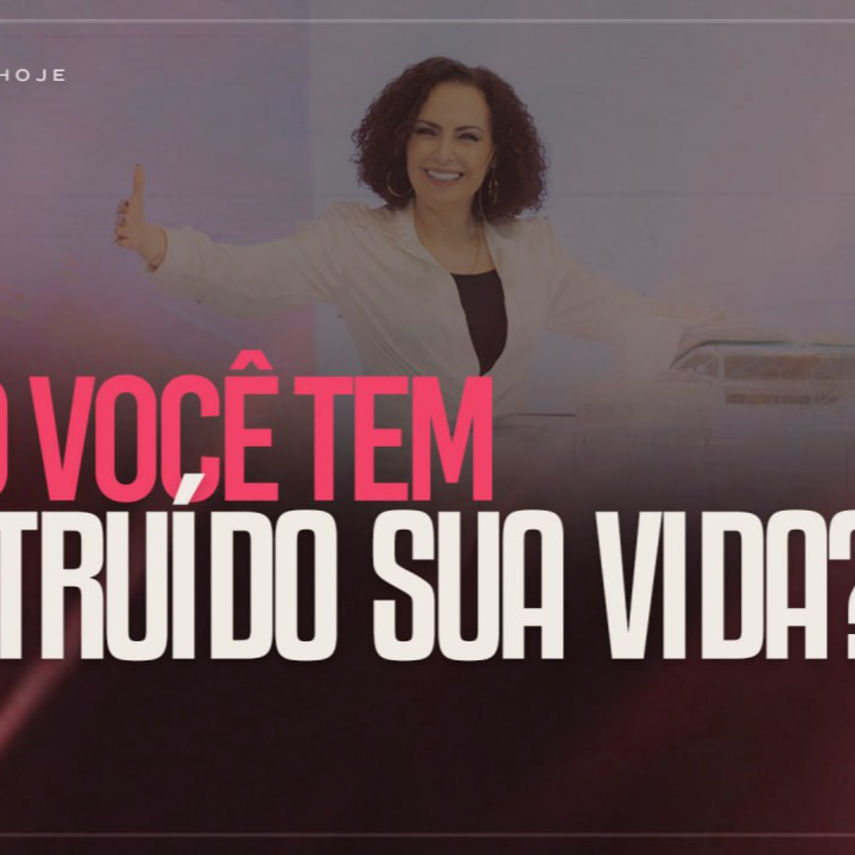 Como você tem construído sua vida? | Mudança de Vida Hoje