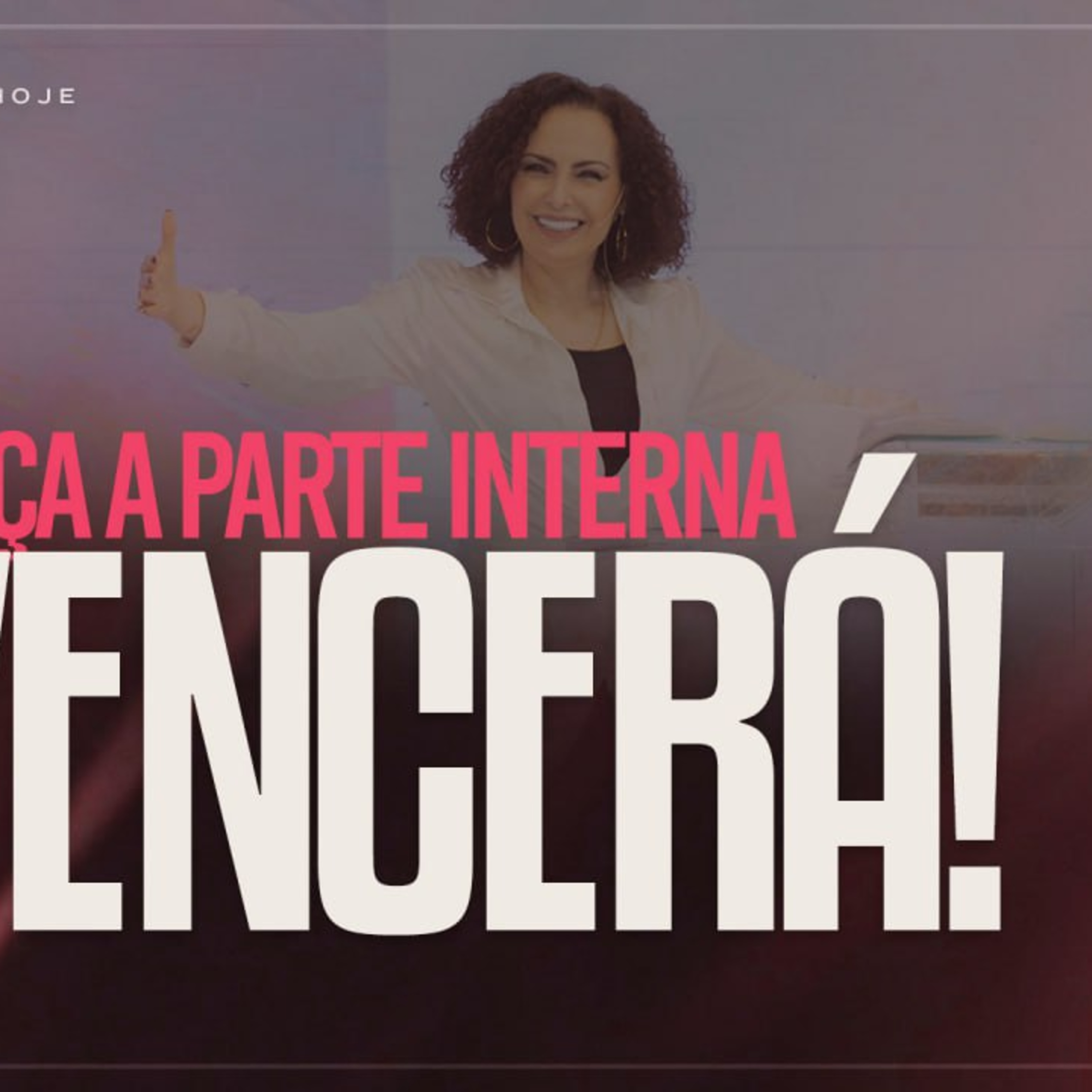 Fortaleça a parte interna e vencerá! | Mudança de Vida Hoje