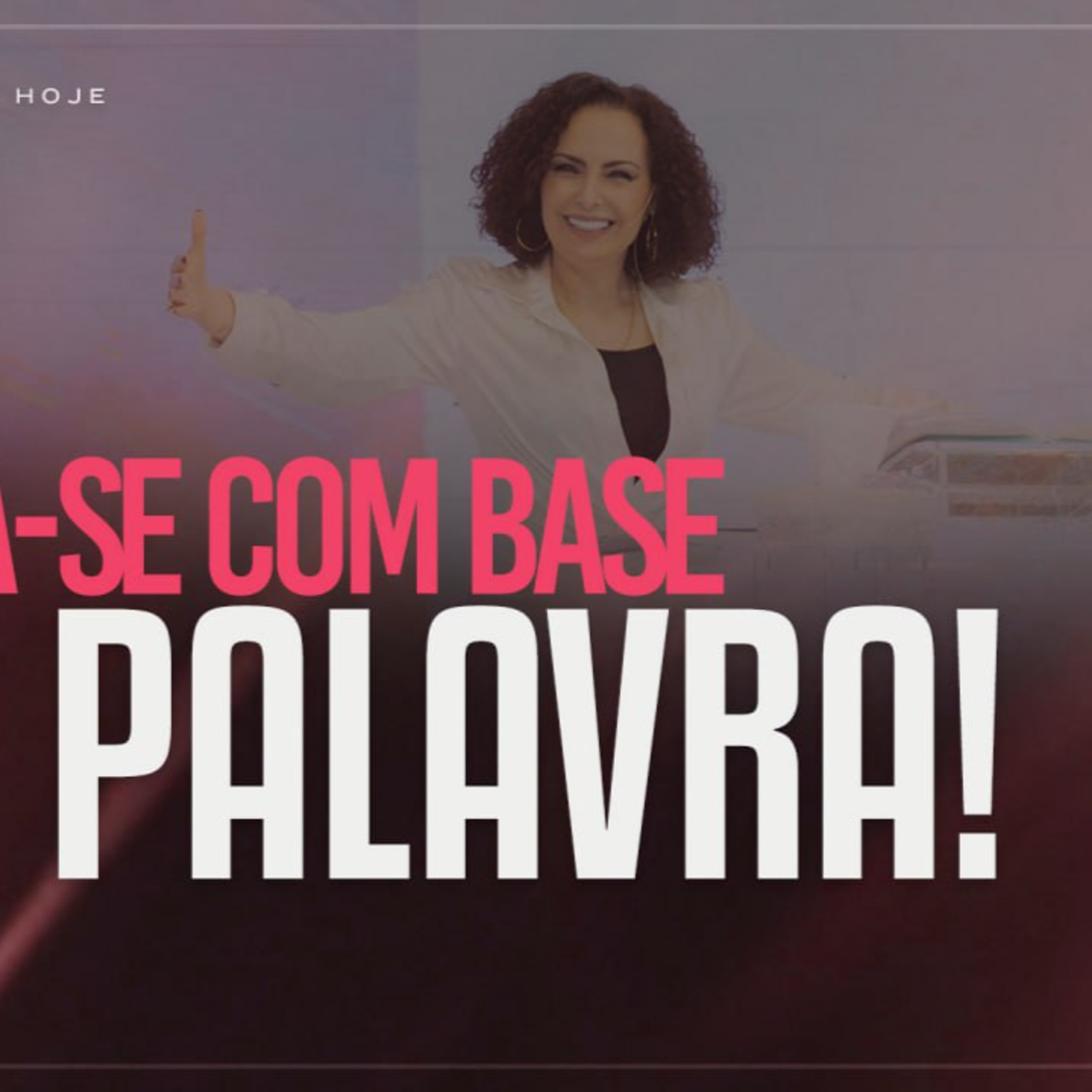 Mova-se com base na Palavra! | Mudança de Vida Hoje episode artwork