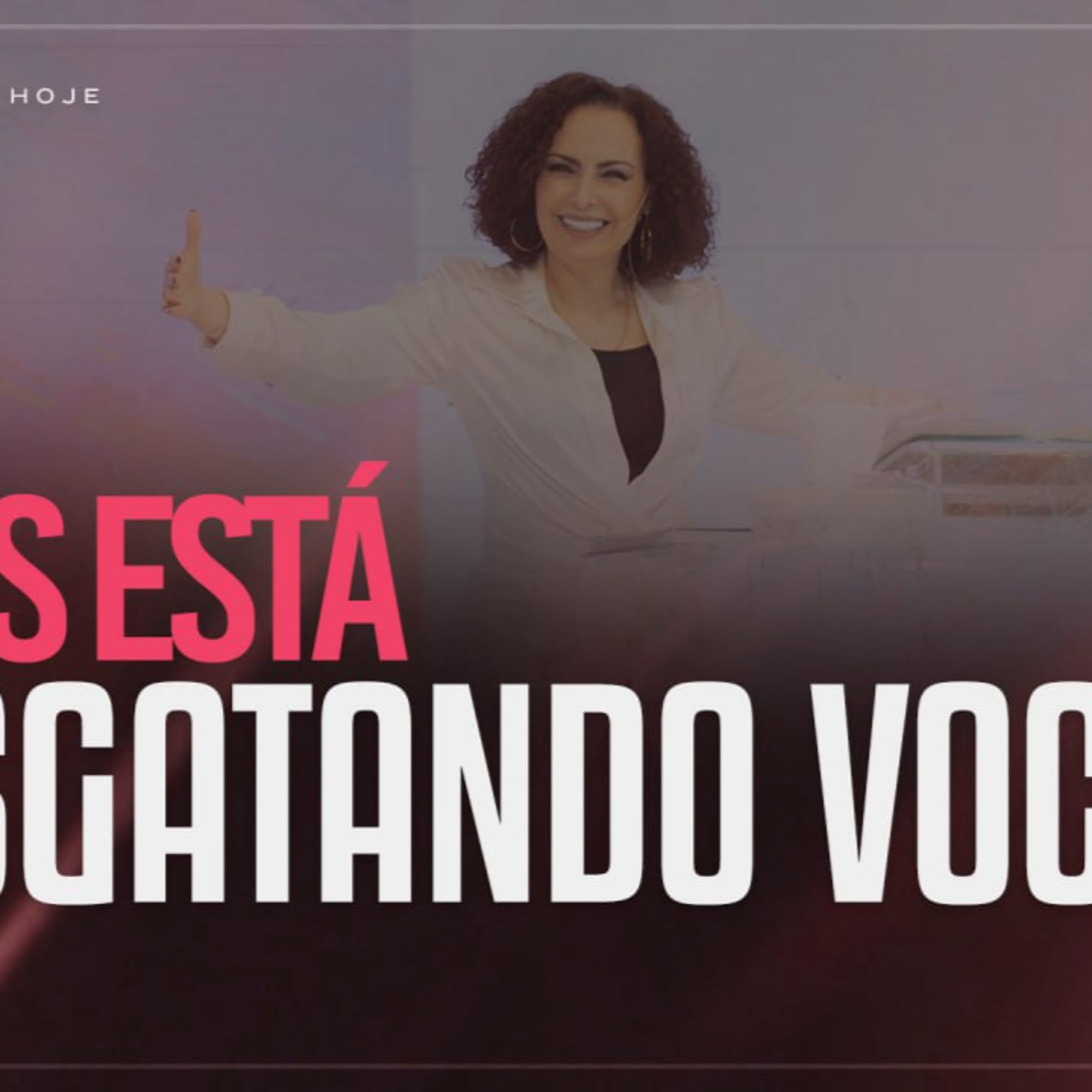 Deus está resgatando você! | Mudança de Vida Hoje episode artwork