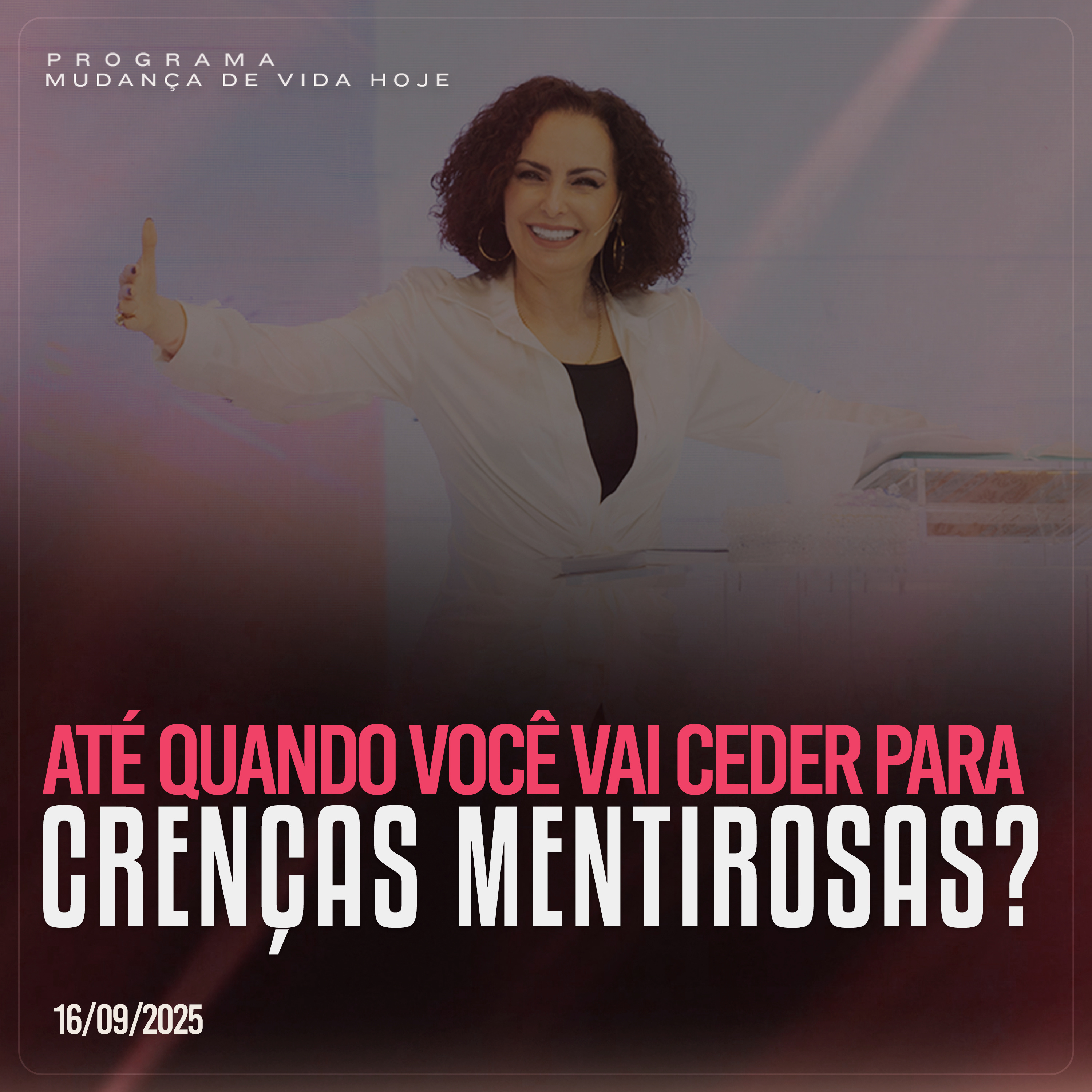 Até quando você vai ceder para crenças mentirosas? | Mudança de Vida Hoje episode artwork