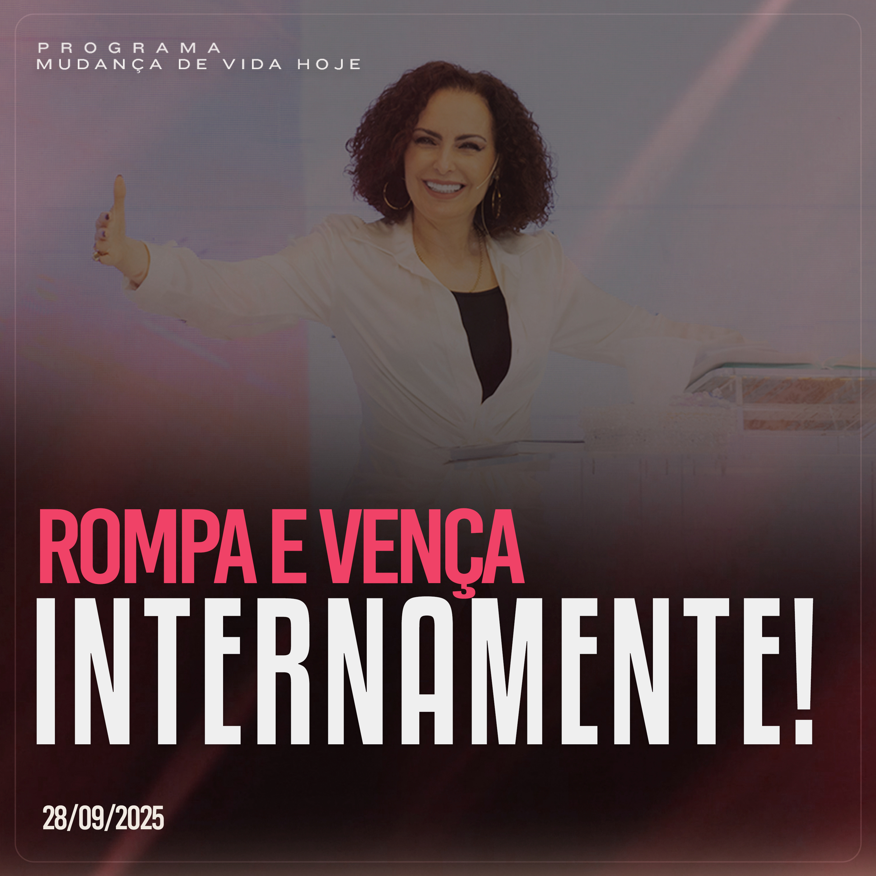 Rompa e vença internamente! | Mudança de Vida Hoje