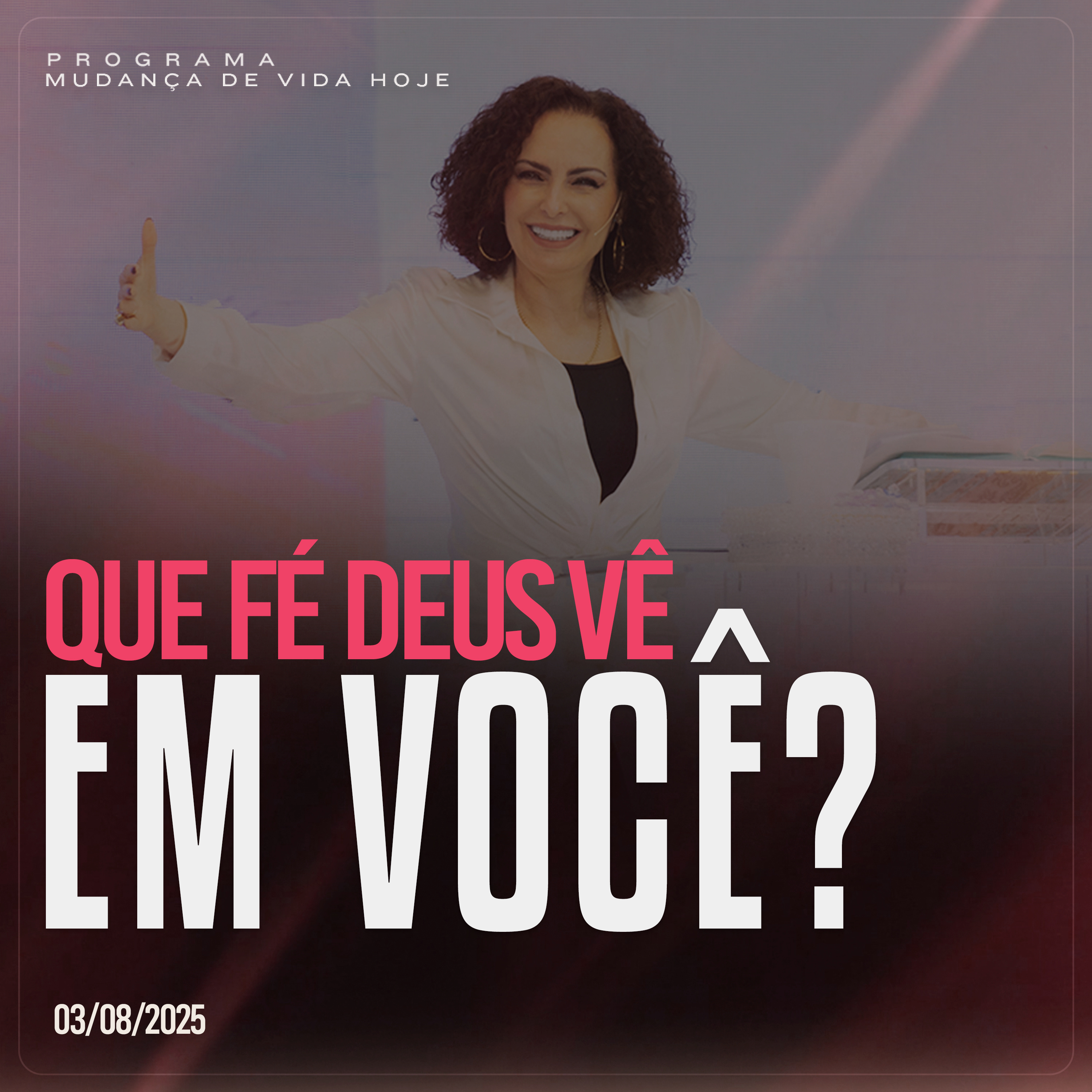 Que fé Deus vê em você? | Mudança de Vida Hoje episode artwork