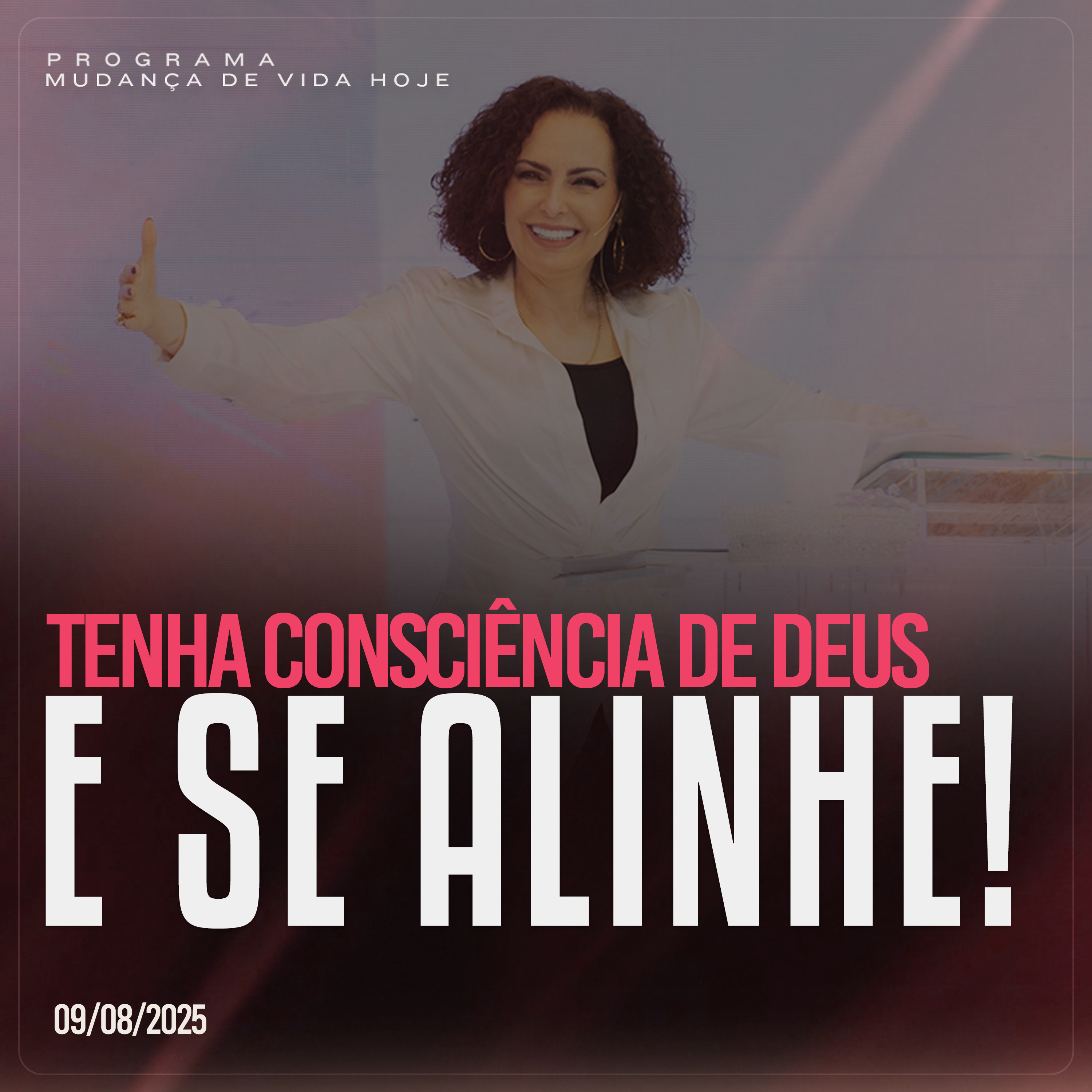 Tenha consciência de Deus e se alinhe! | Mudança de Vida Hoje