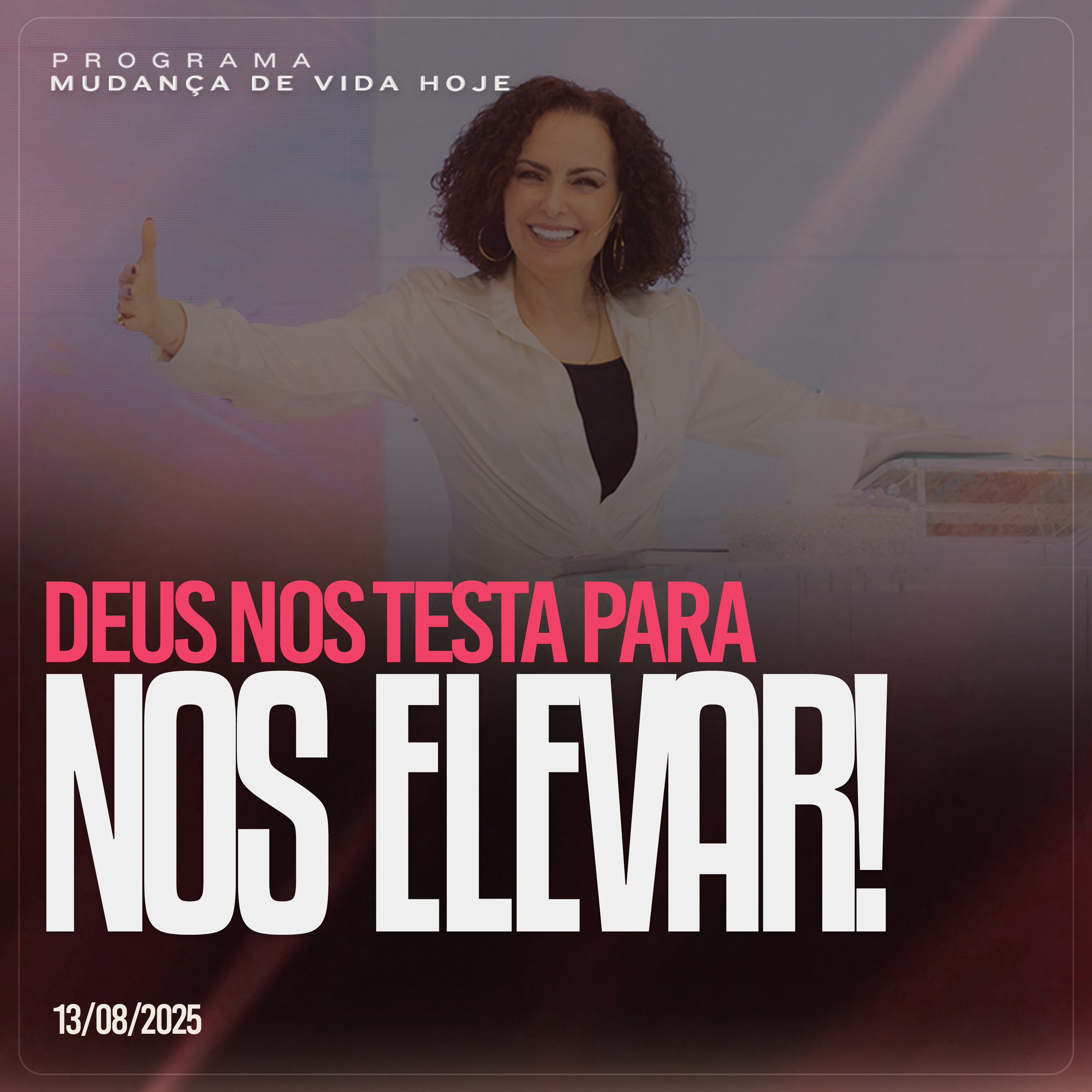 Deus nos testa para nos elevar! | Mudança de Vida Hoje