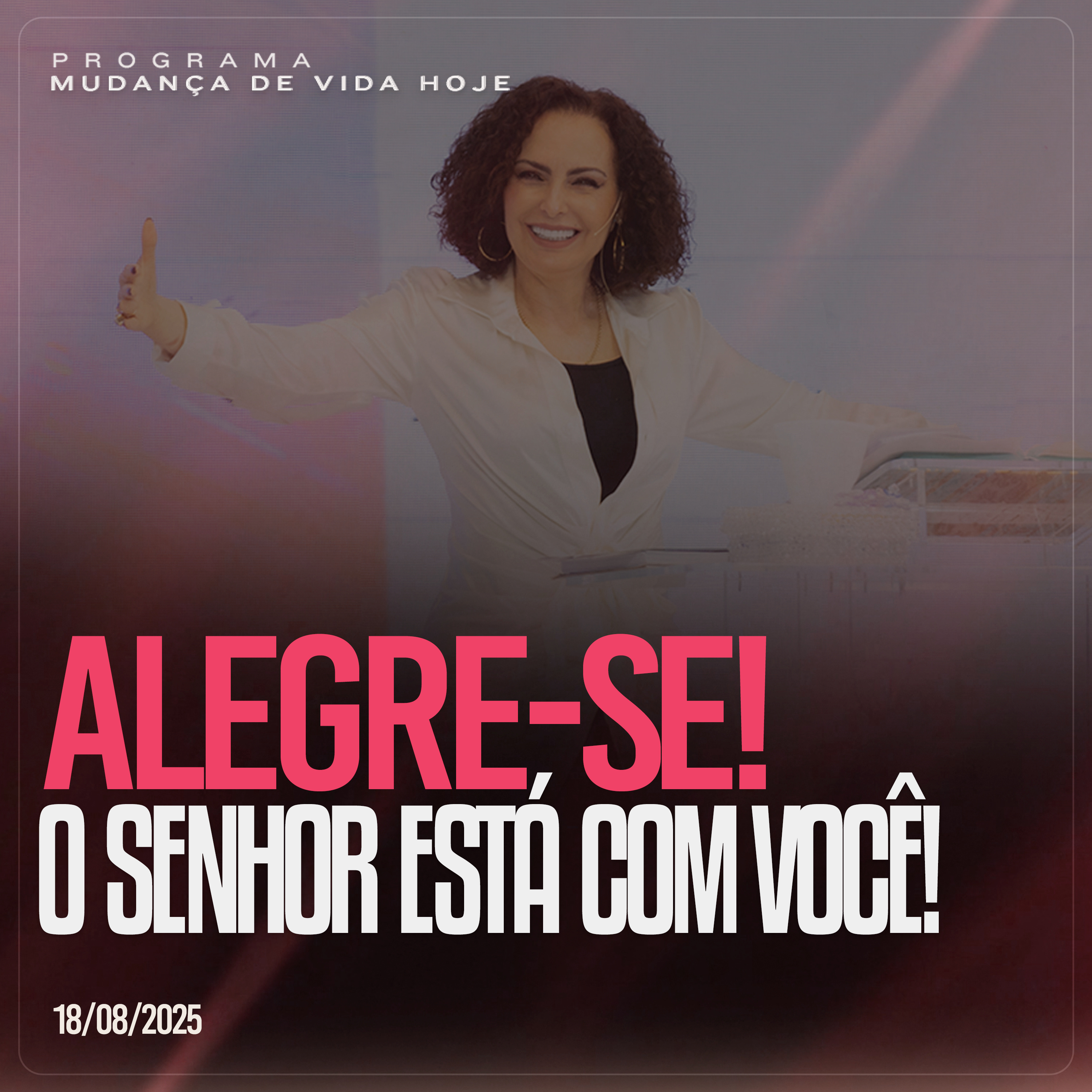 Alegre-se! O Senhor está com você! | Mudança de Vida Hoje episode artwork