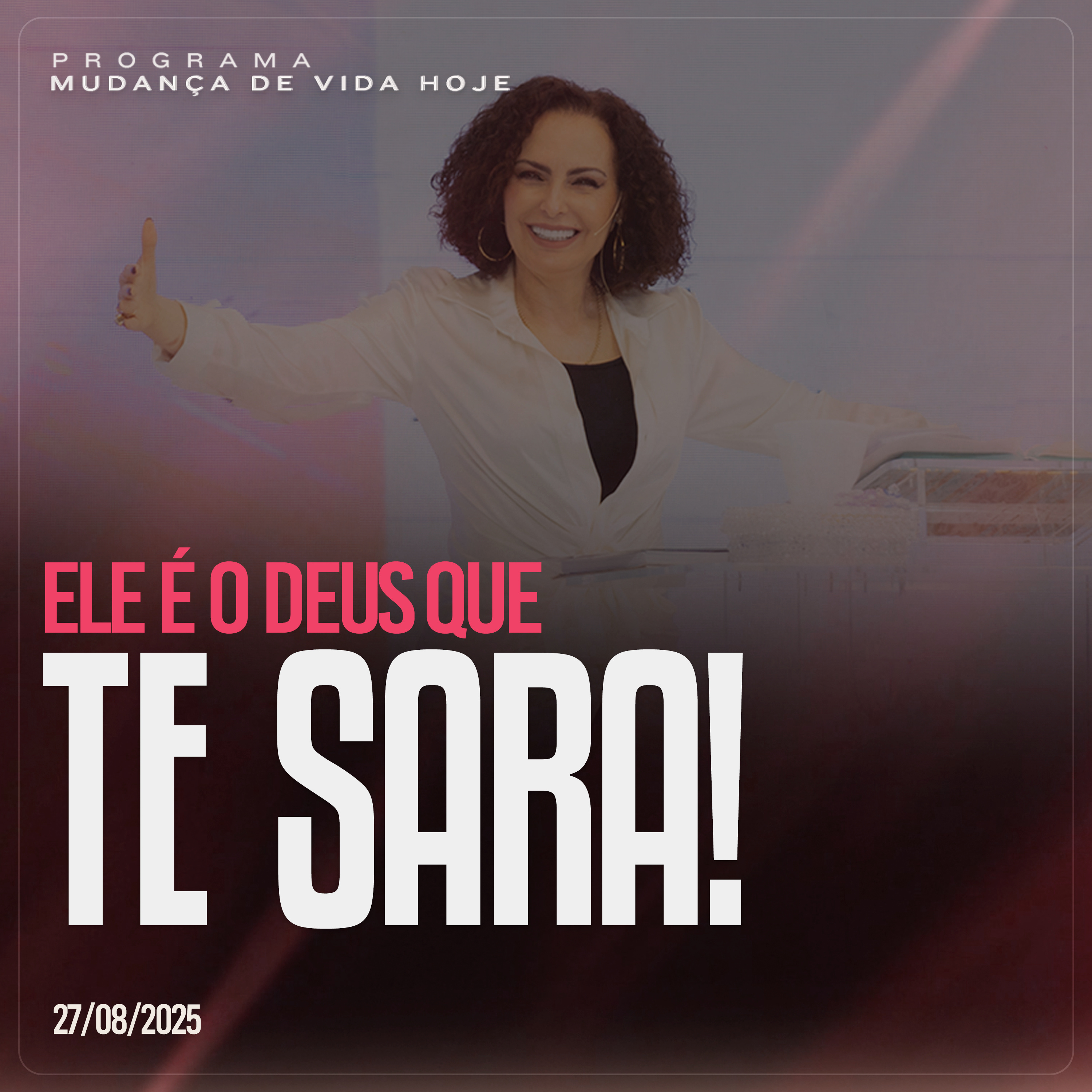 Ele é o Deus que te Sara! | Mudança de Vida Hoje episode artwork
