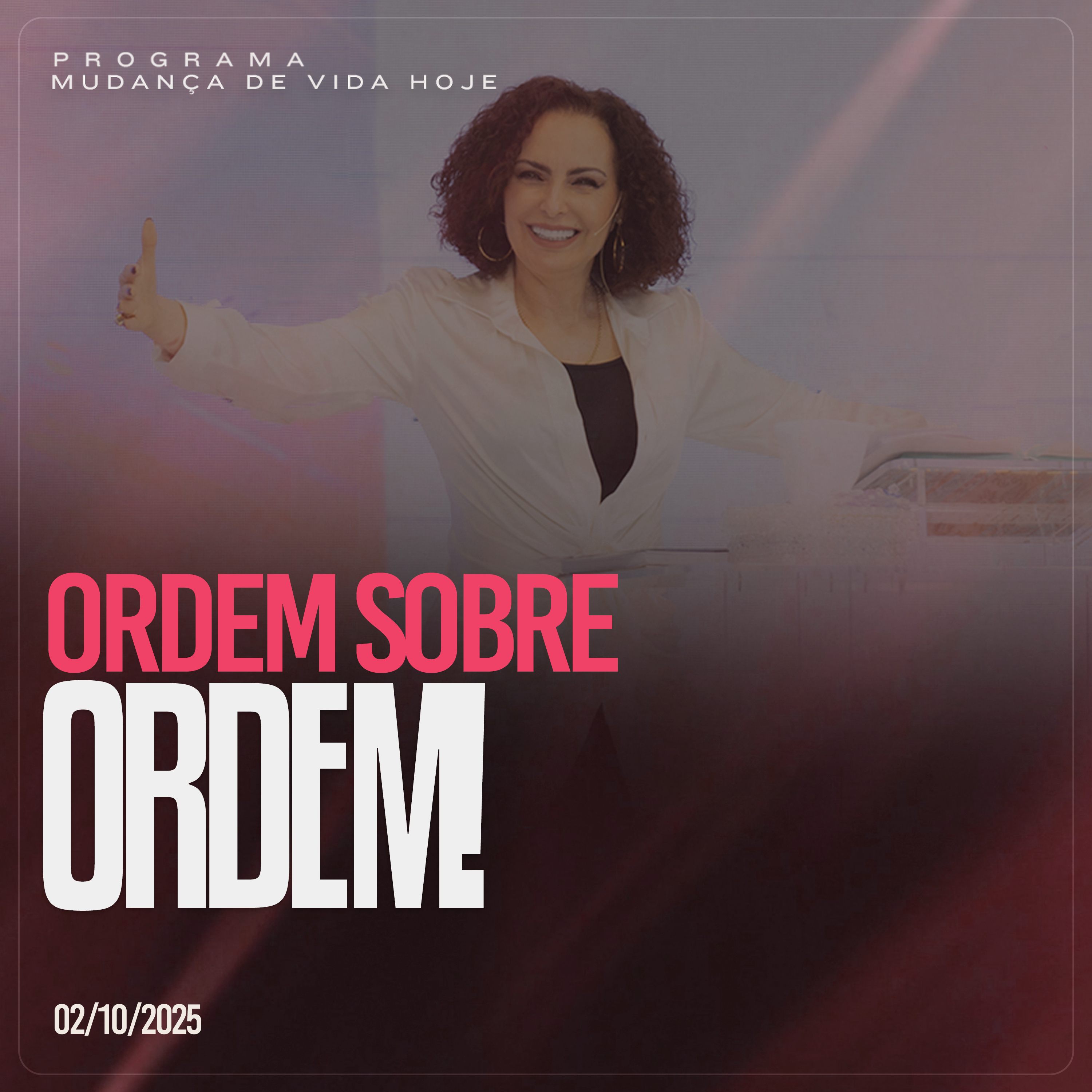 Ordem sobre ordem! | Mudança de Vida Hoje episode artwork