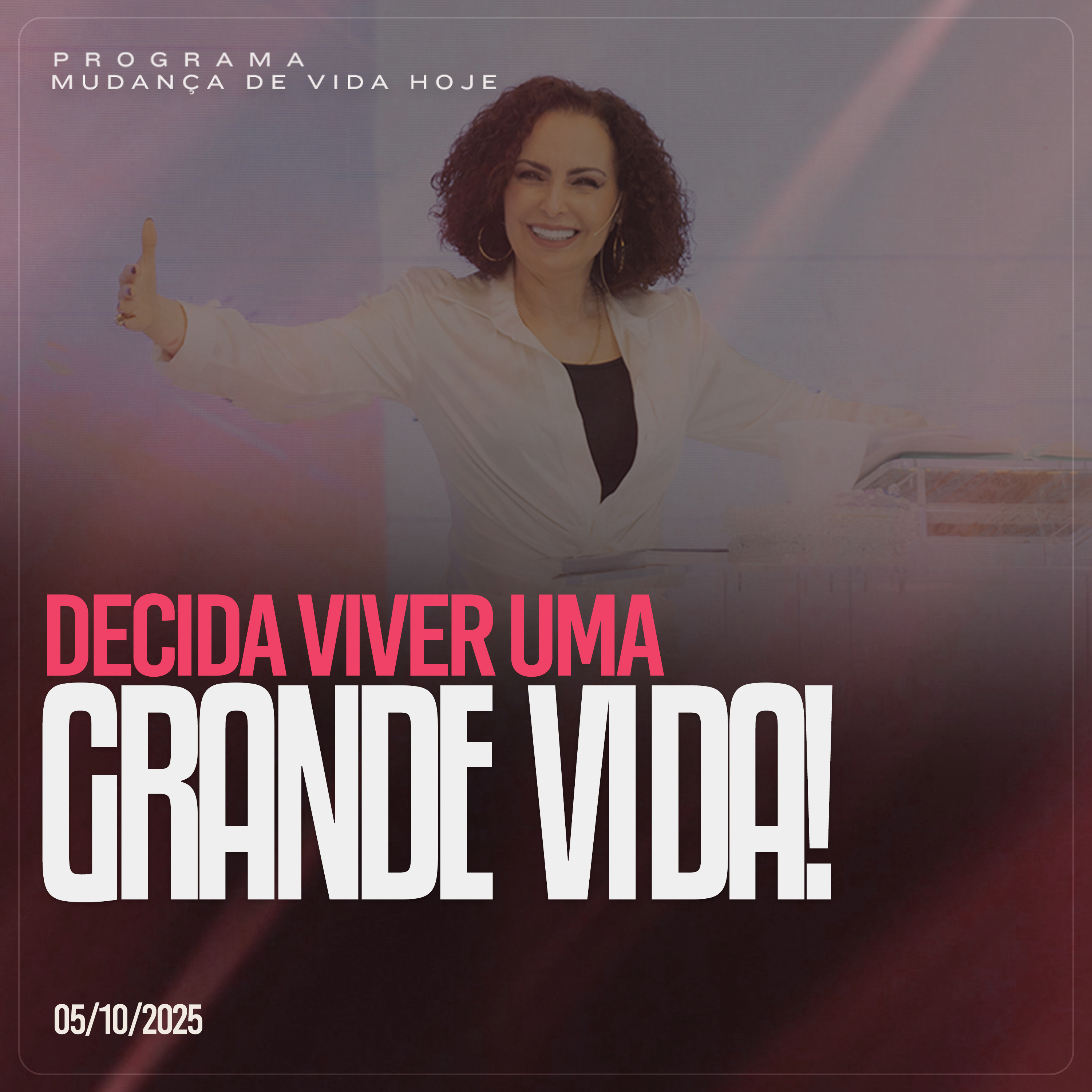 Decida viver uma grande vida! | Mudança de Vida Hoje episode artwork