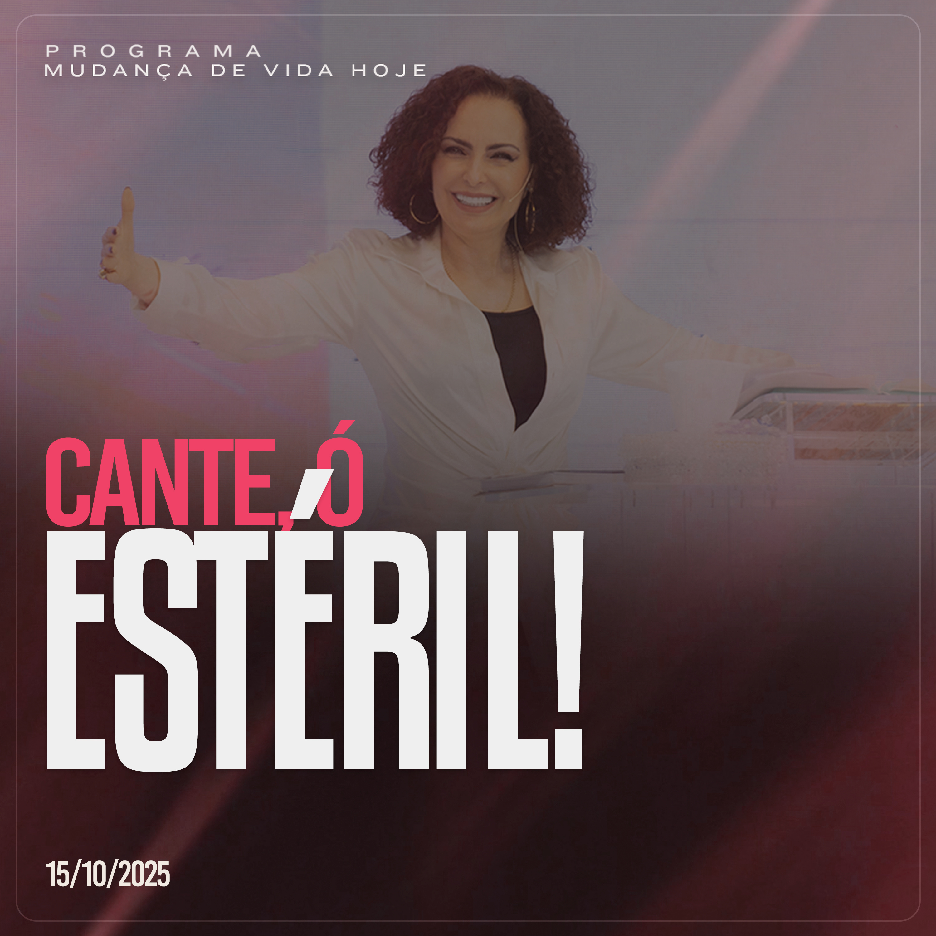 Cante, ó estéril! | Mudança de Vida Hoje episode artwork