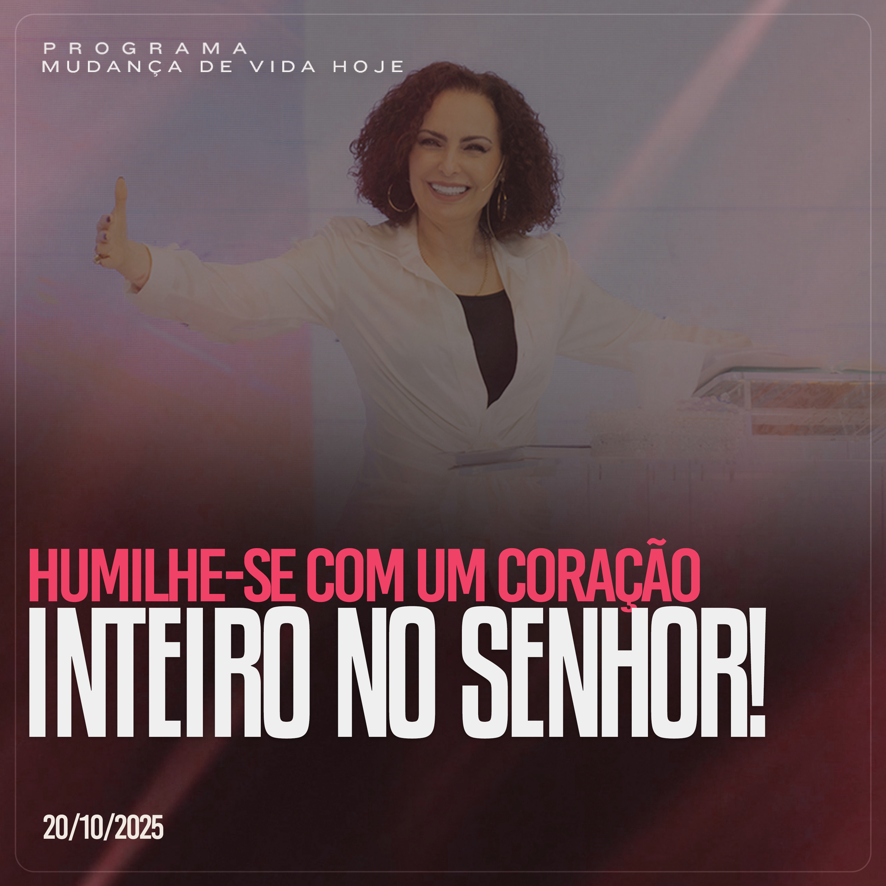 Humilhe-se com um coração inteiro no Senhor| Mudança de Vida Hoje episode artwork