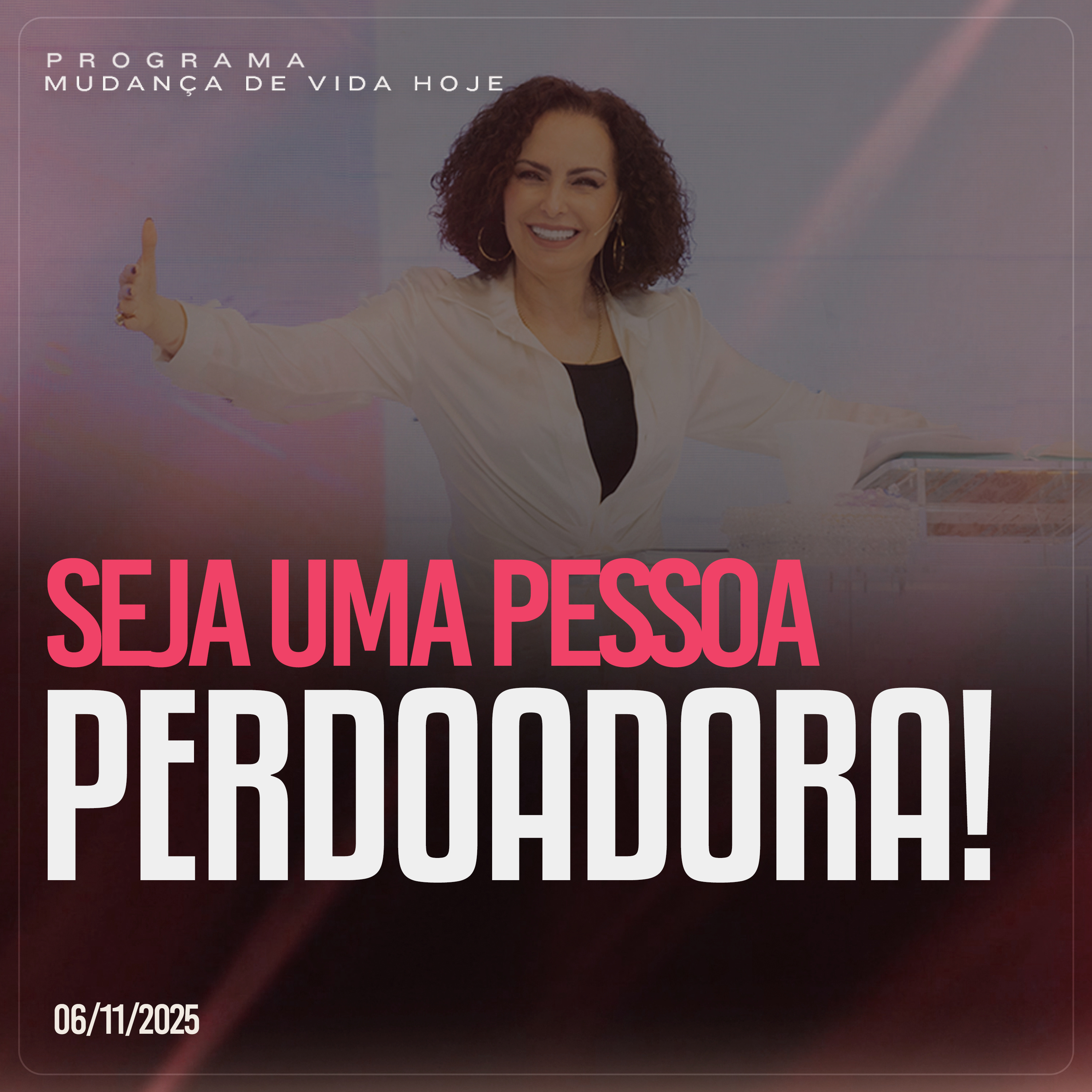 Seja uma pessoa perdoadora! |Mudança de Vida Hoje