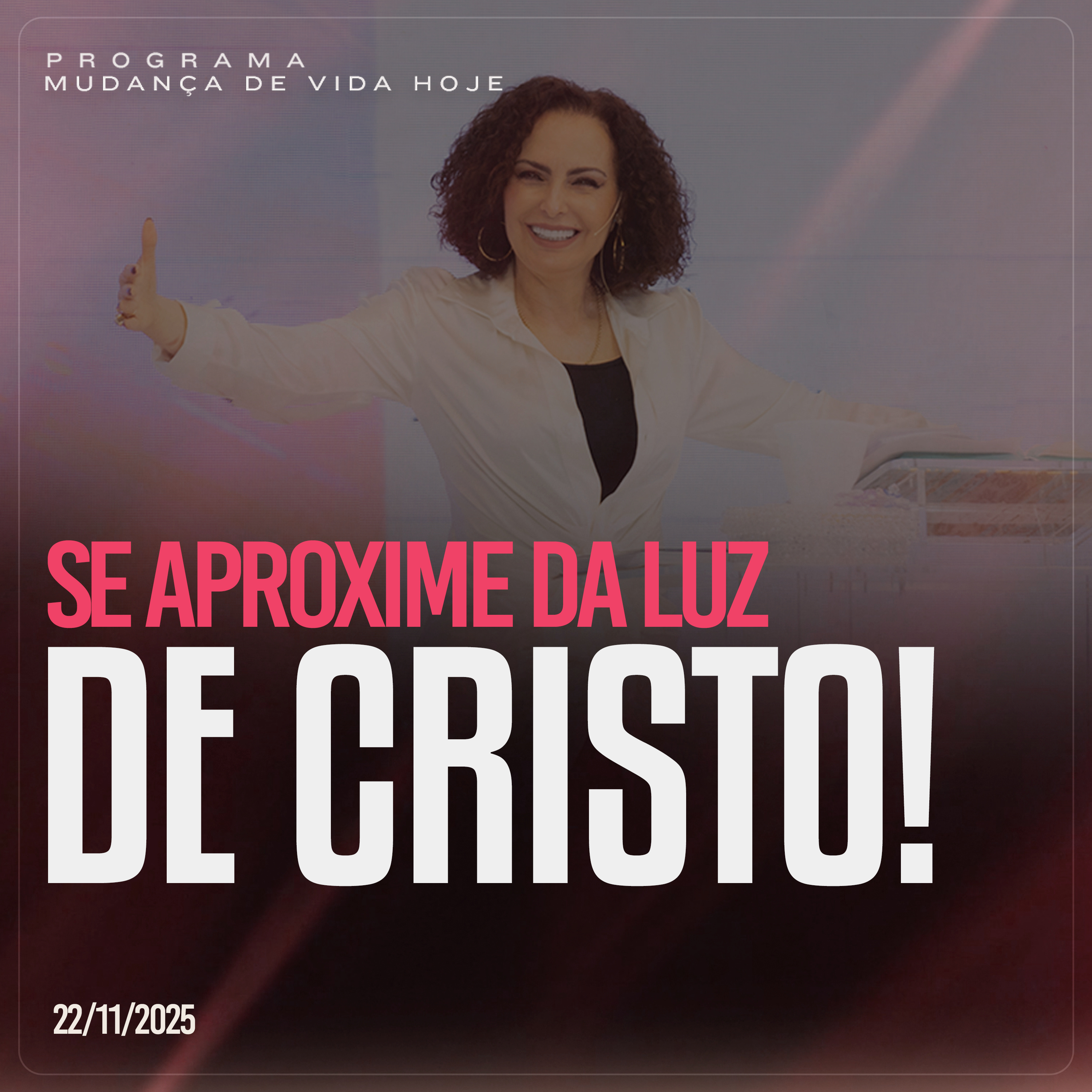 Se aproxime da luz de Cristo! | Mudança de Vida Hoje episode artwork